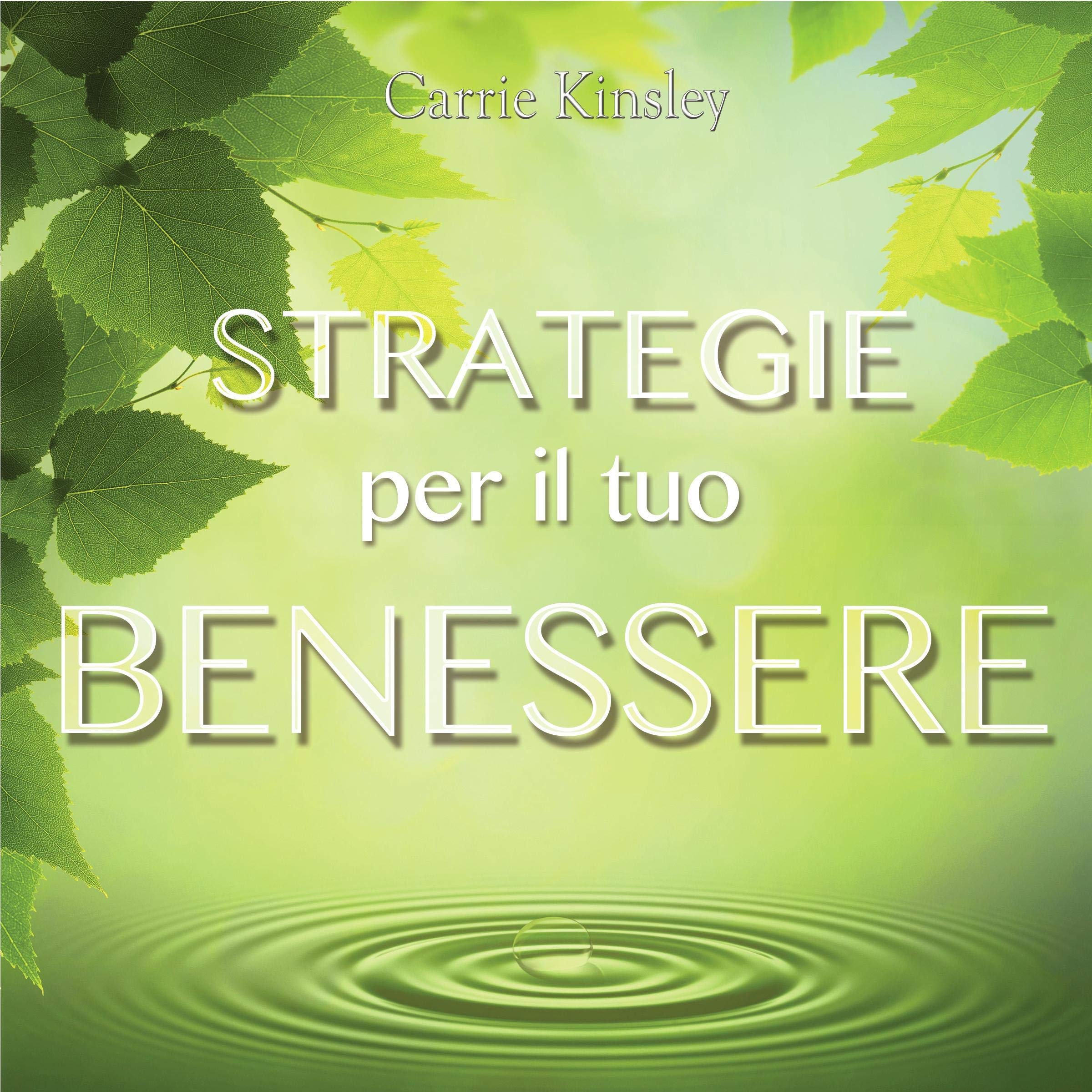 Strategie per il tuo benessere