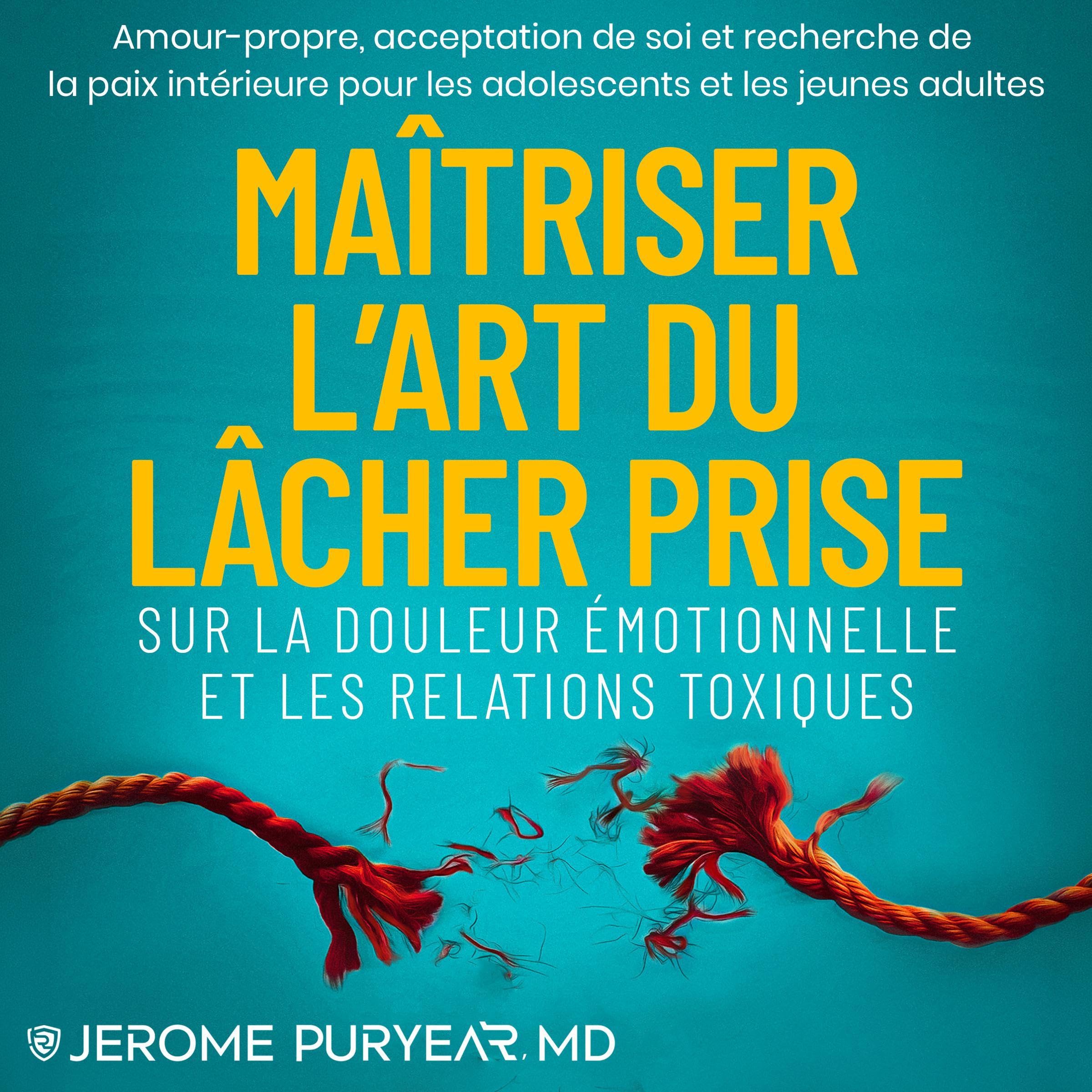 Cover art for Maîtriser l’Art du Lâcher Prise