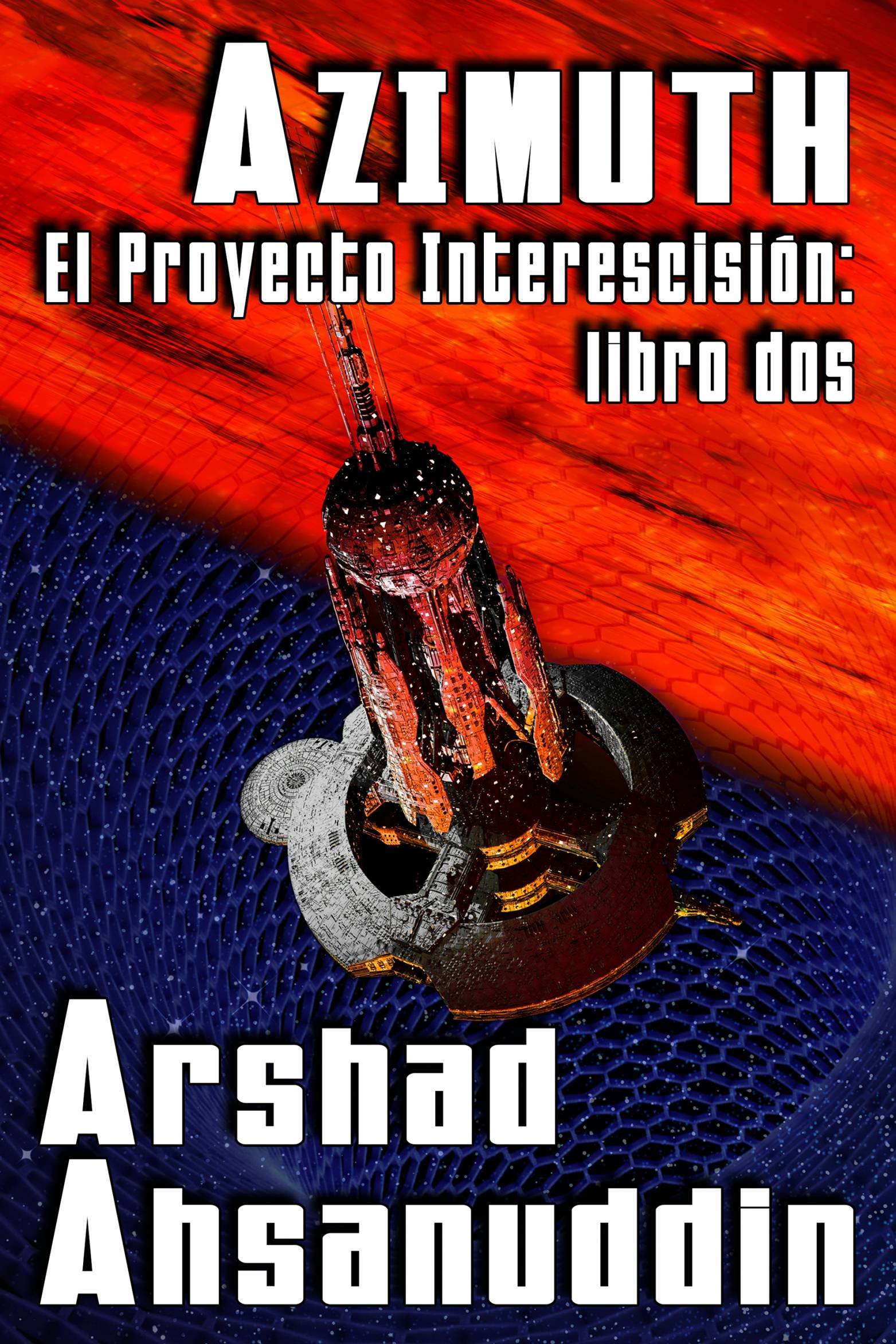 Azimuth (El Proyecto Interescisión nº 2) (Spanish Edition)