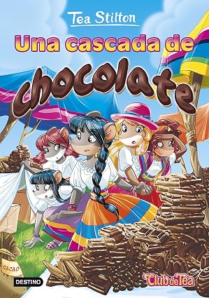 Una cascada de chocolate: Tea Stilton 19