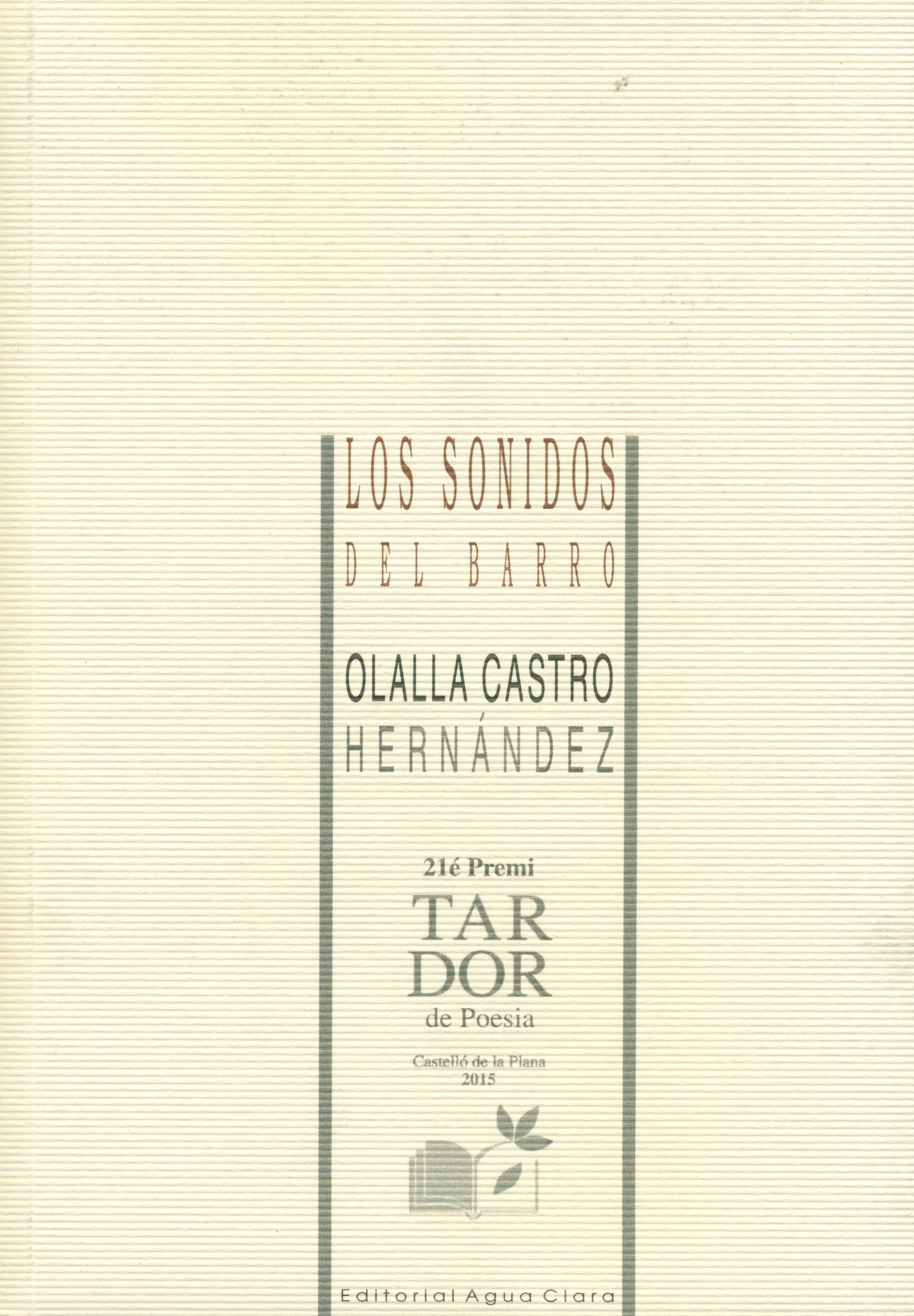 Los sonidos del barro