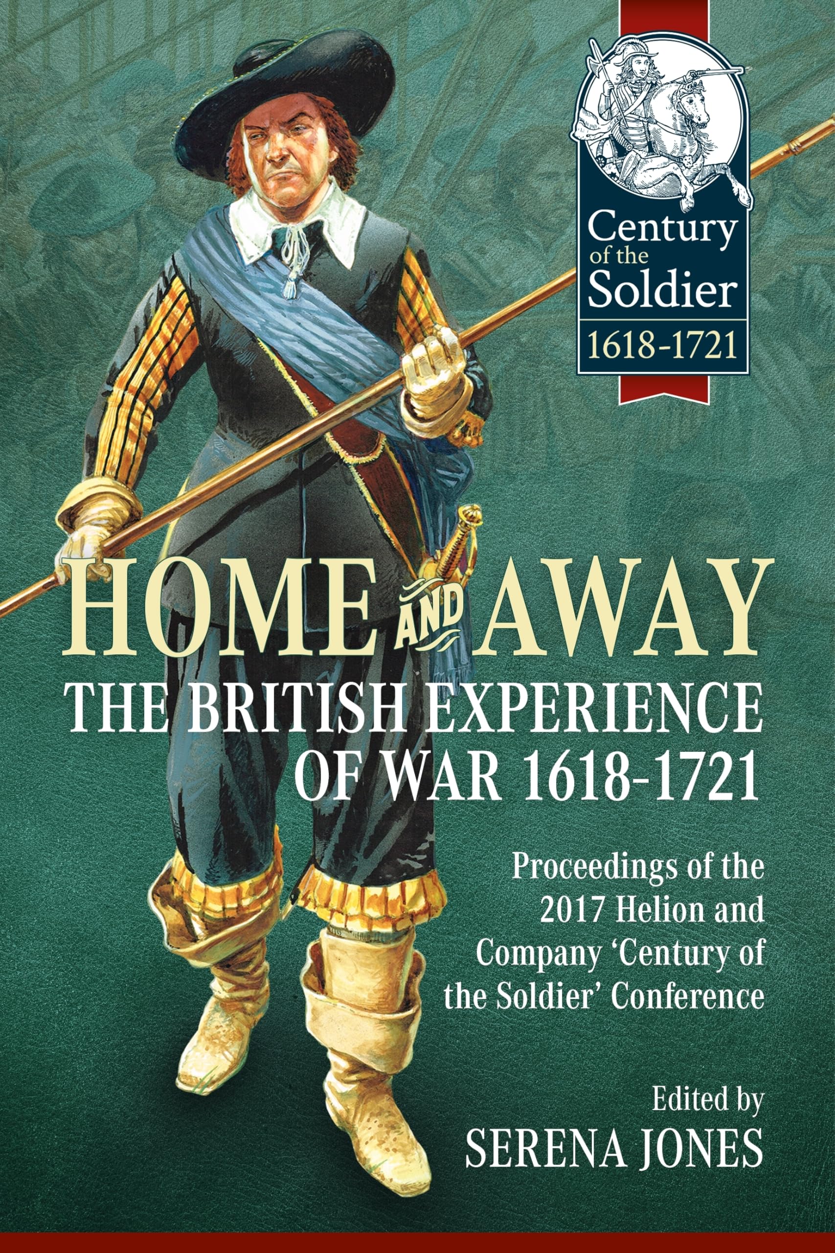 Home and Away - The British Experience of War 1618-1721 (Paperback Book)