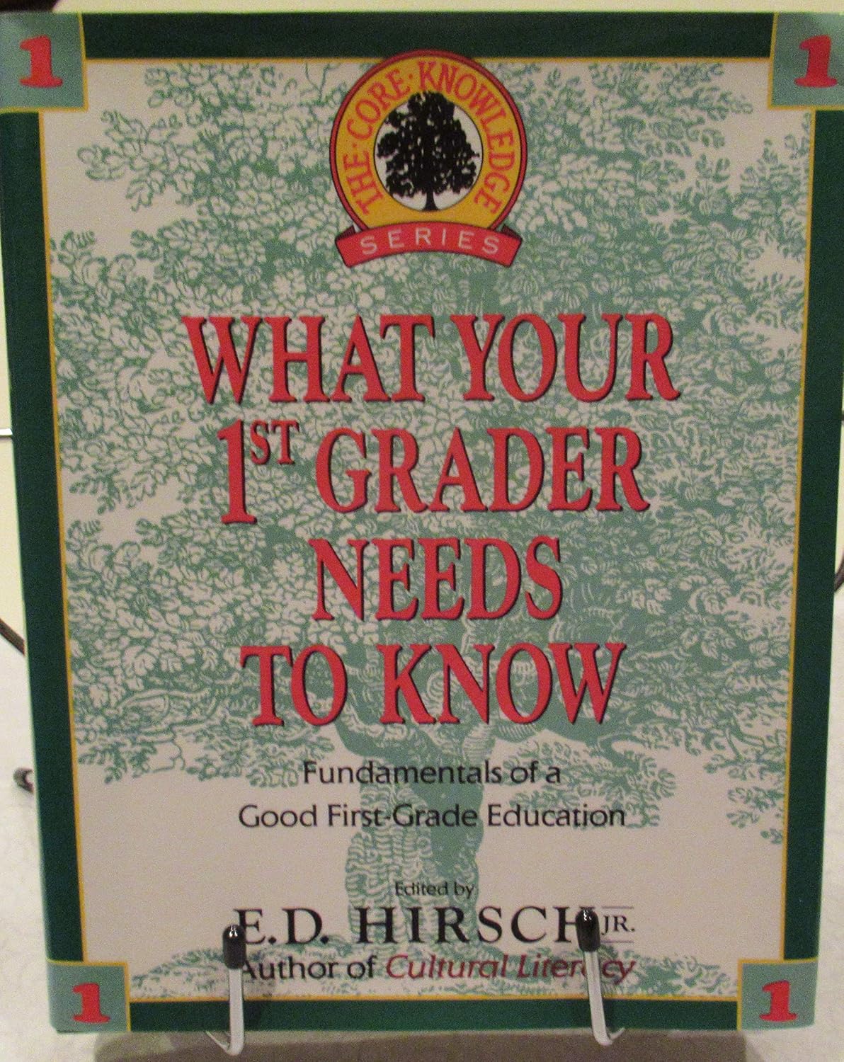 What Your First Grader Needs to Know: Fundamentals of a Good First ...