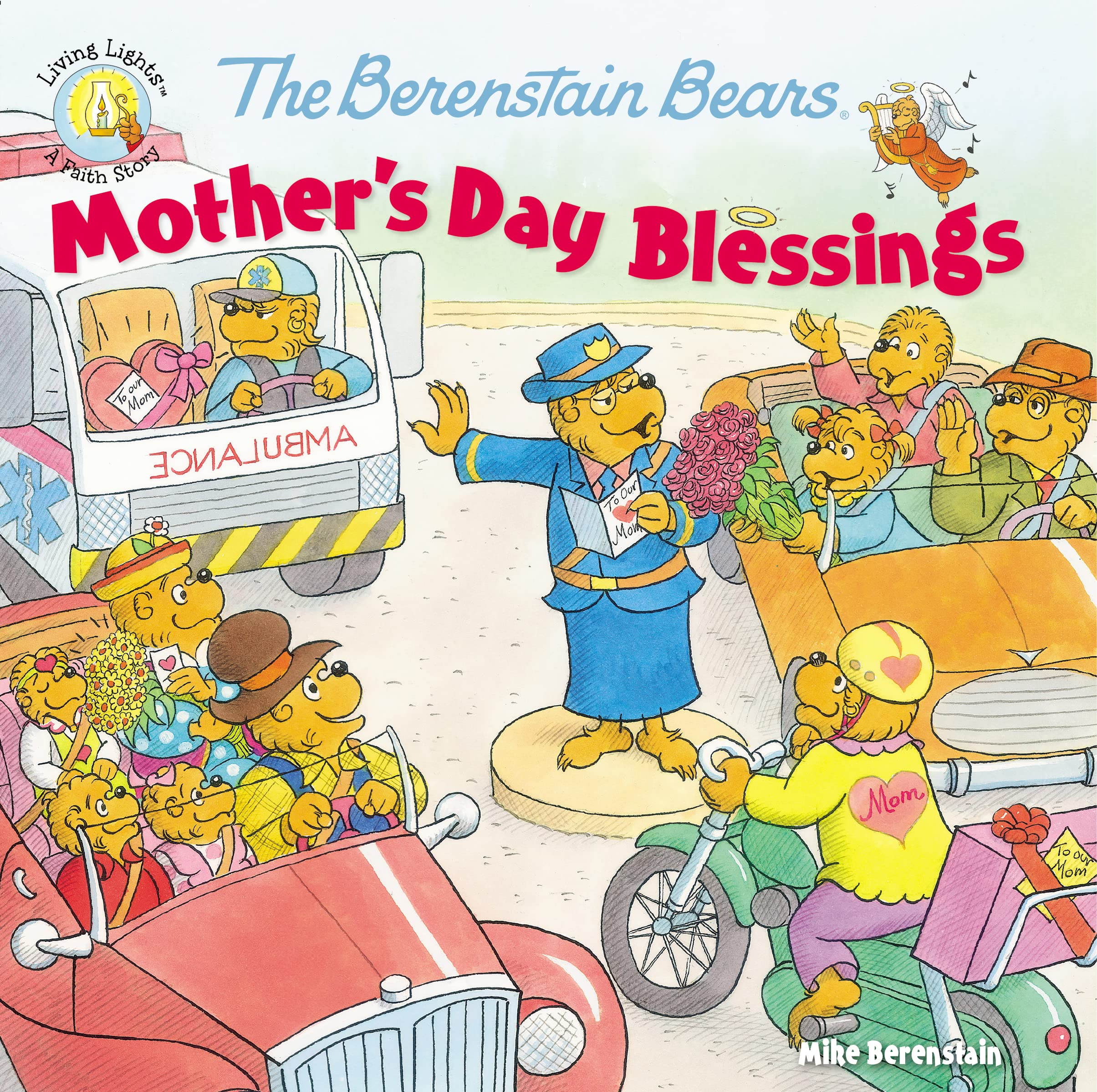 The Berenstain Bears Mother's Day Blessings (Berenstain Bears/Living Lights: A Faith Story) Paperback – Picture Book, March 1, 2016