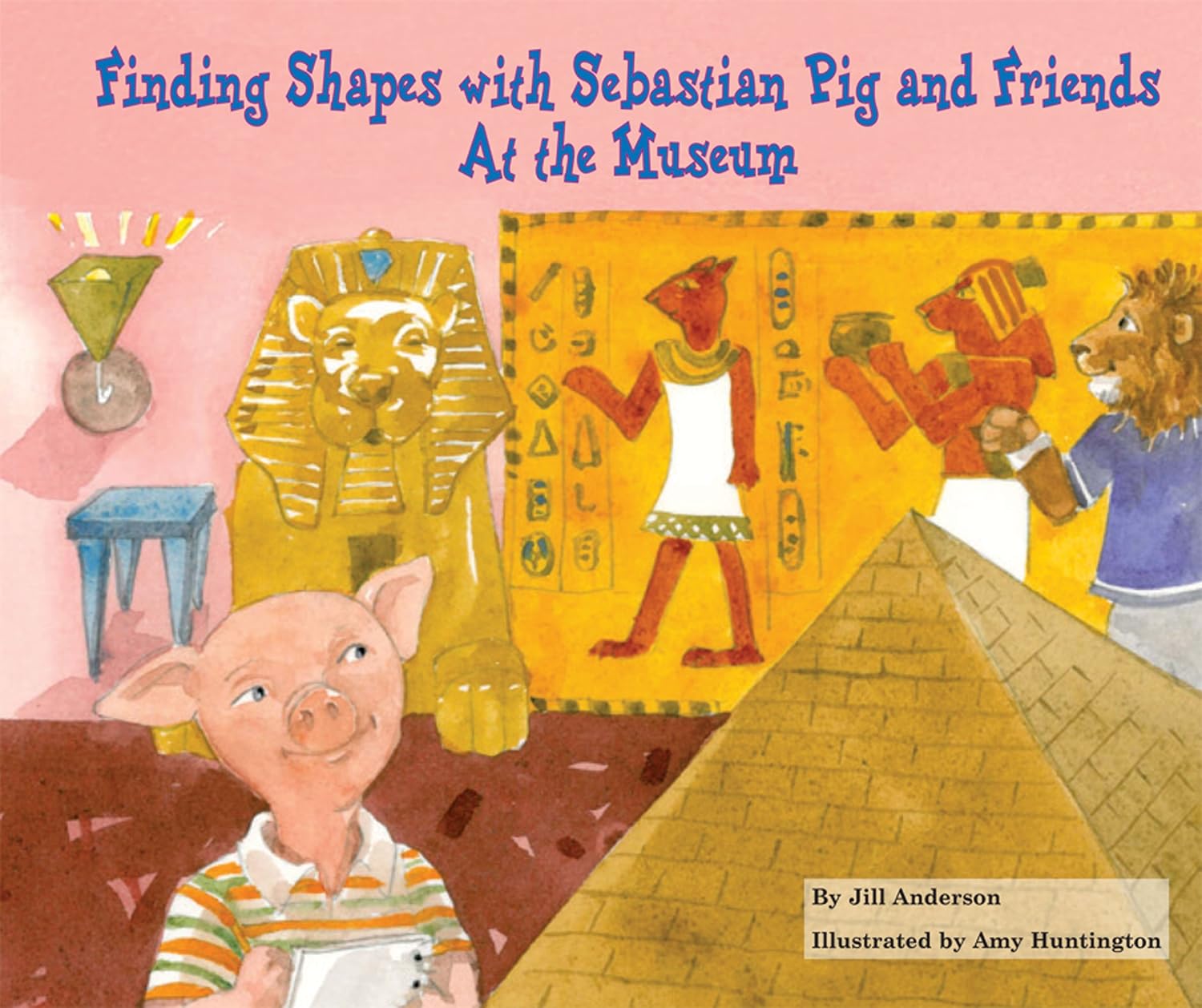 Finding Shapes with Sebastian Pig and Friends: At the Museum (Math Fun with Sebastian Pig and Friends!)