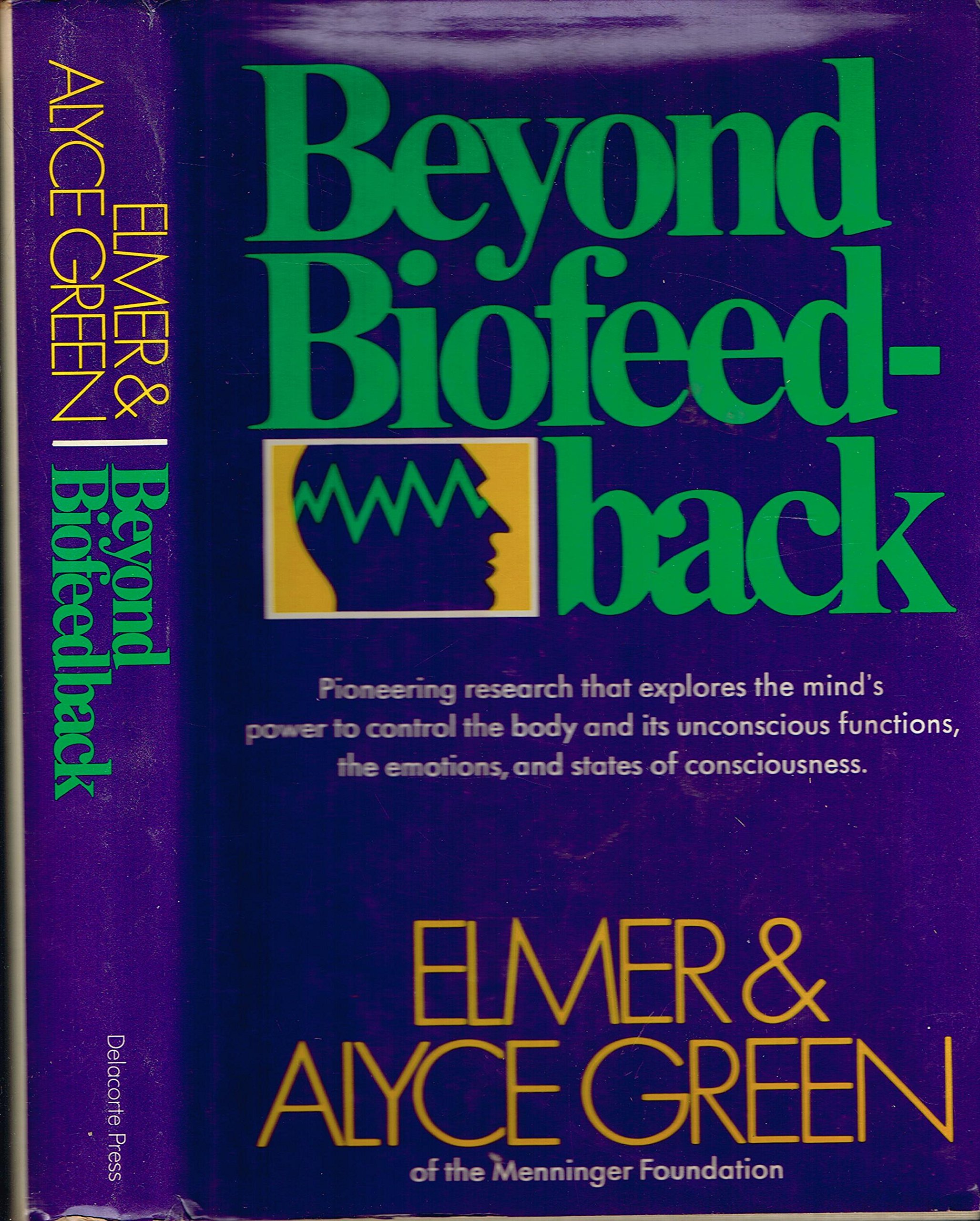 洋書 Beyond Biofeedback 洋書 Beyond Biofeedback Beyond Biofeedback by Green, Elmer