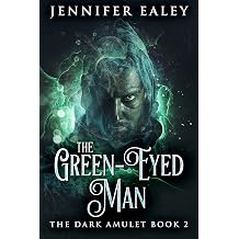 The Green-Eyed Man Dark Amulet