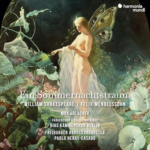 Mendelssohn Ein Sommernachtstraum - un sueño de una noche de verano
