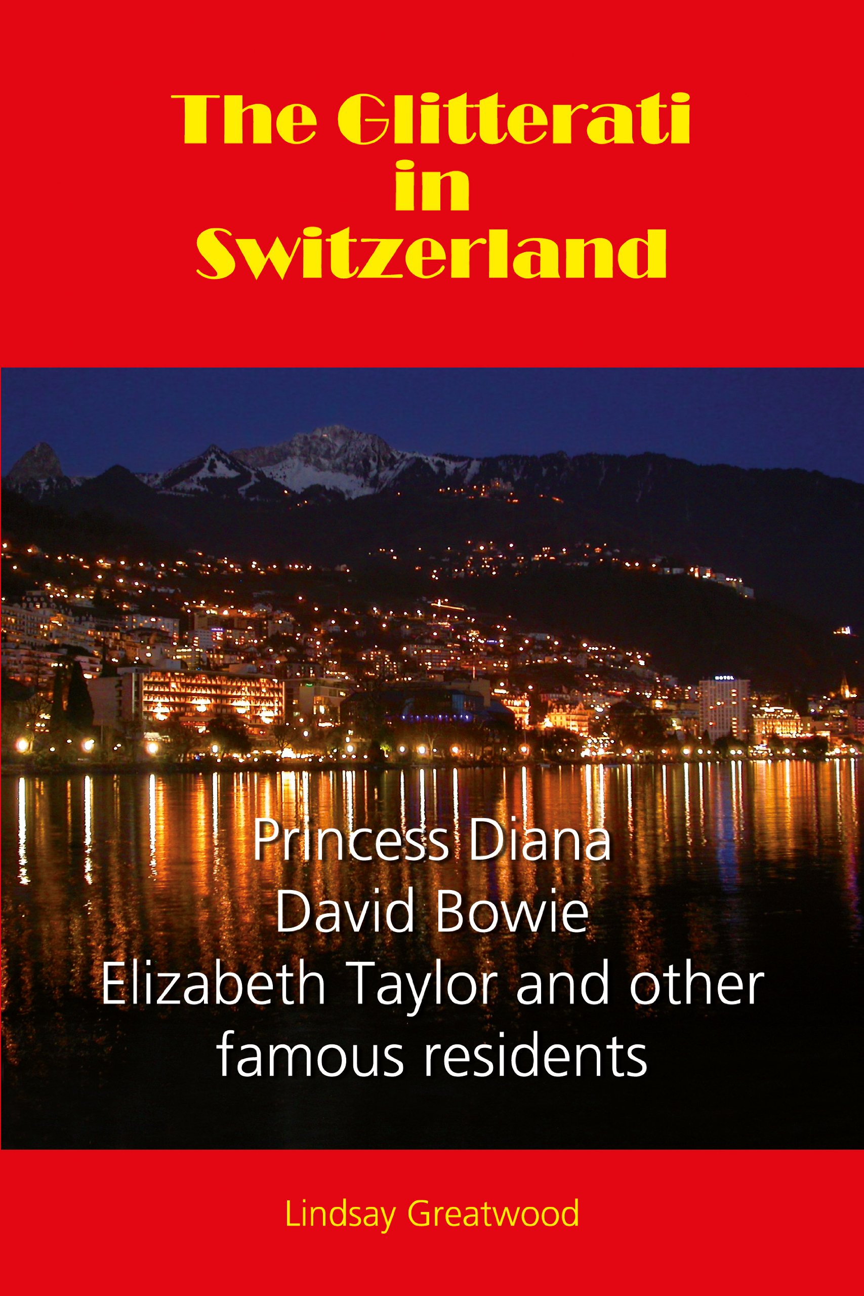 The Glitterati in Switzerland