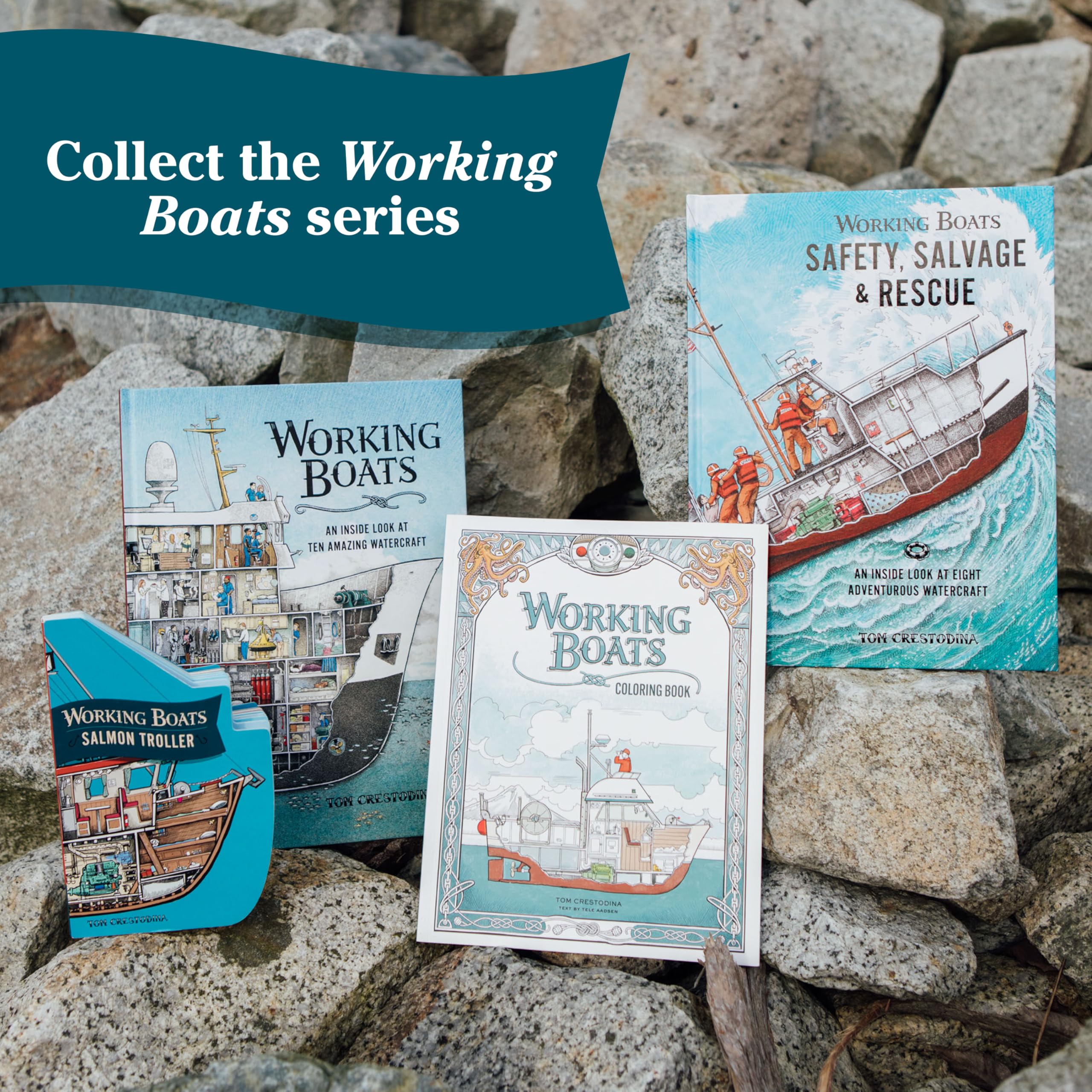 Working Boats: Safety, Salvage, and Rescue: An Inside Look at Eight Adventurous Watercraft