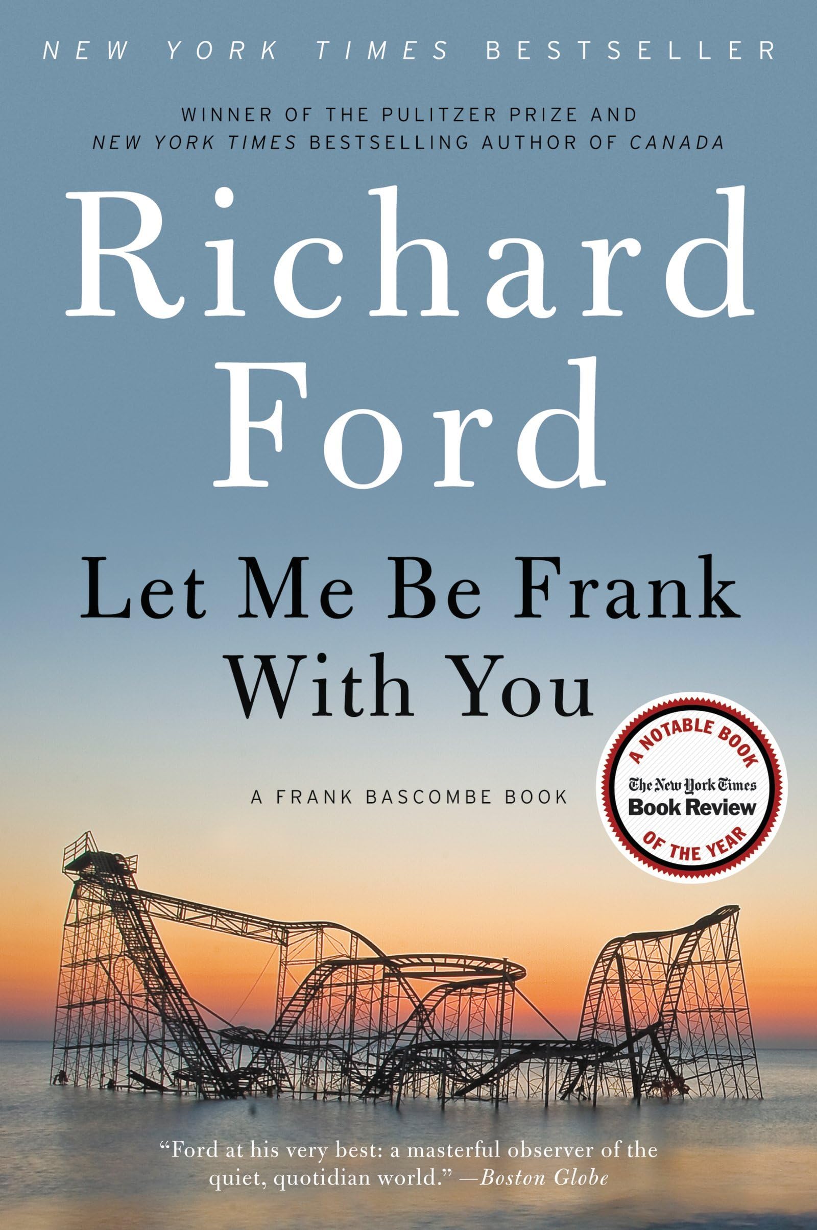 LET ME BE FRANK W/YOU (Frank Bascombe) Paperback – September 24, 2015
