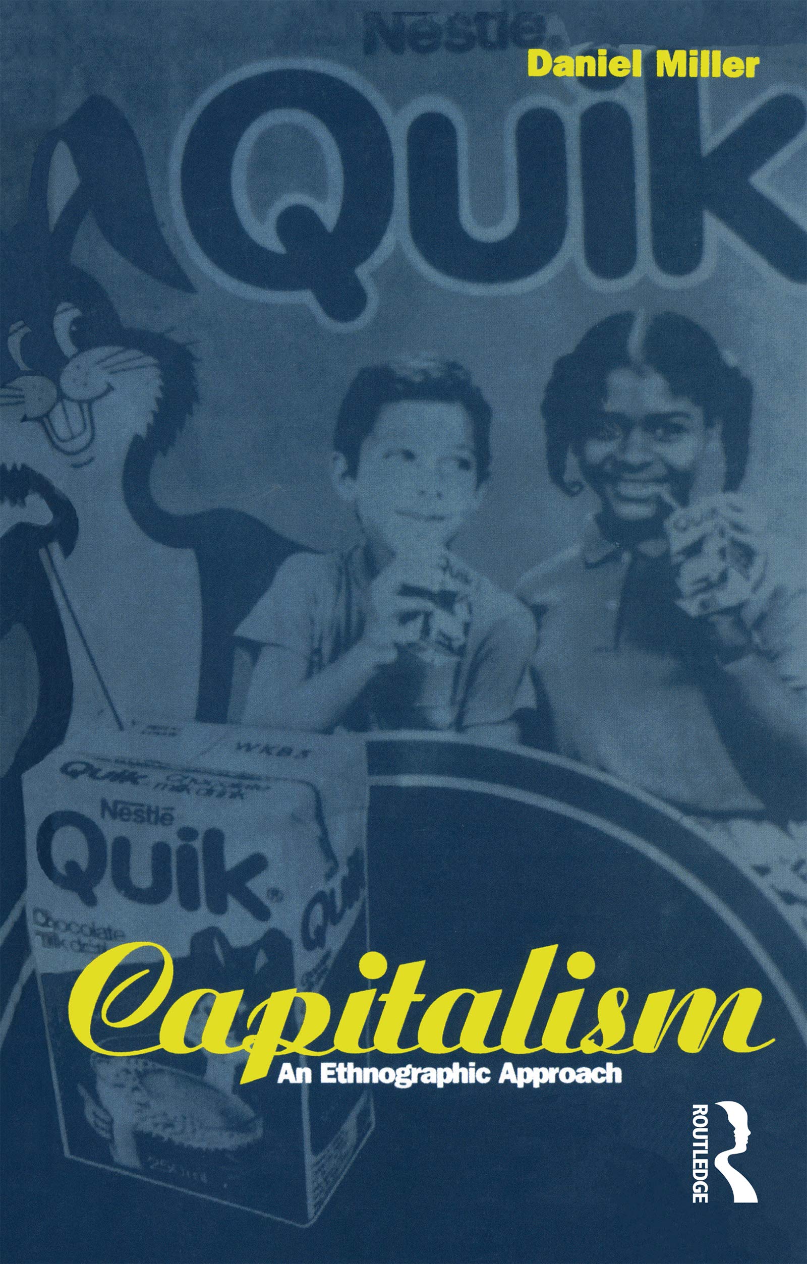 Capitalism: An Ethnographic Approach (Explorations in Anthropology)