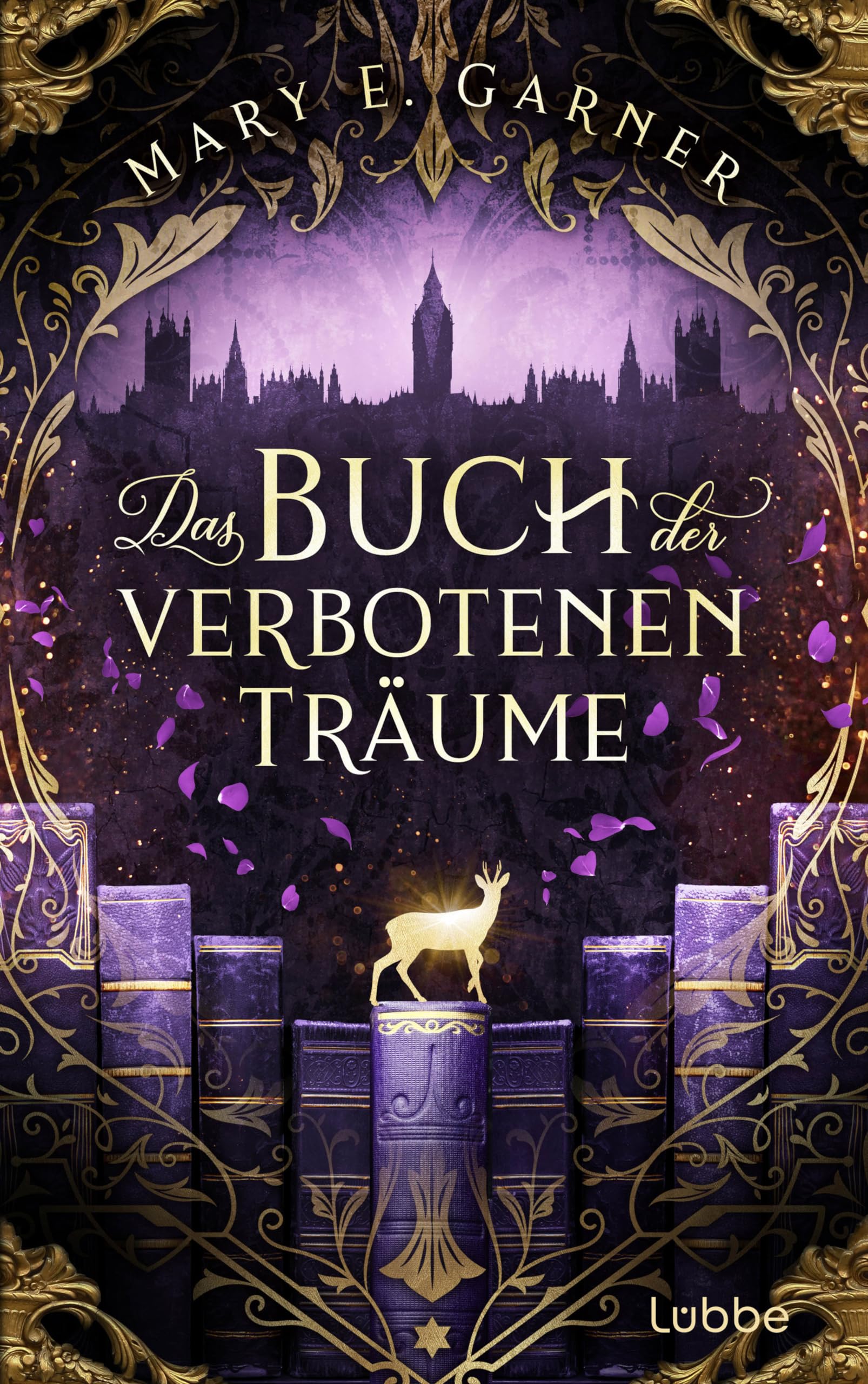 Das Buch der verbotenen Träume: Roman. Ein neuer Fall für den Geheimen Bund der Buchfiguren