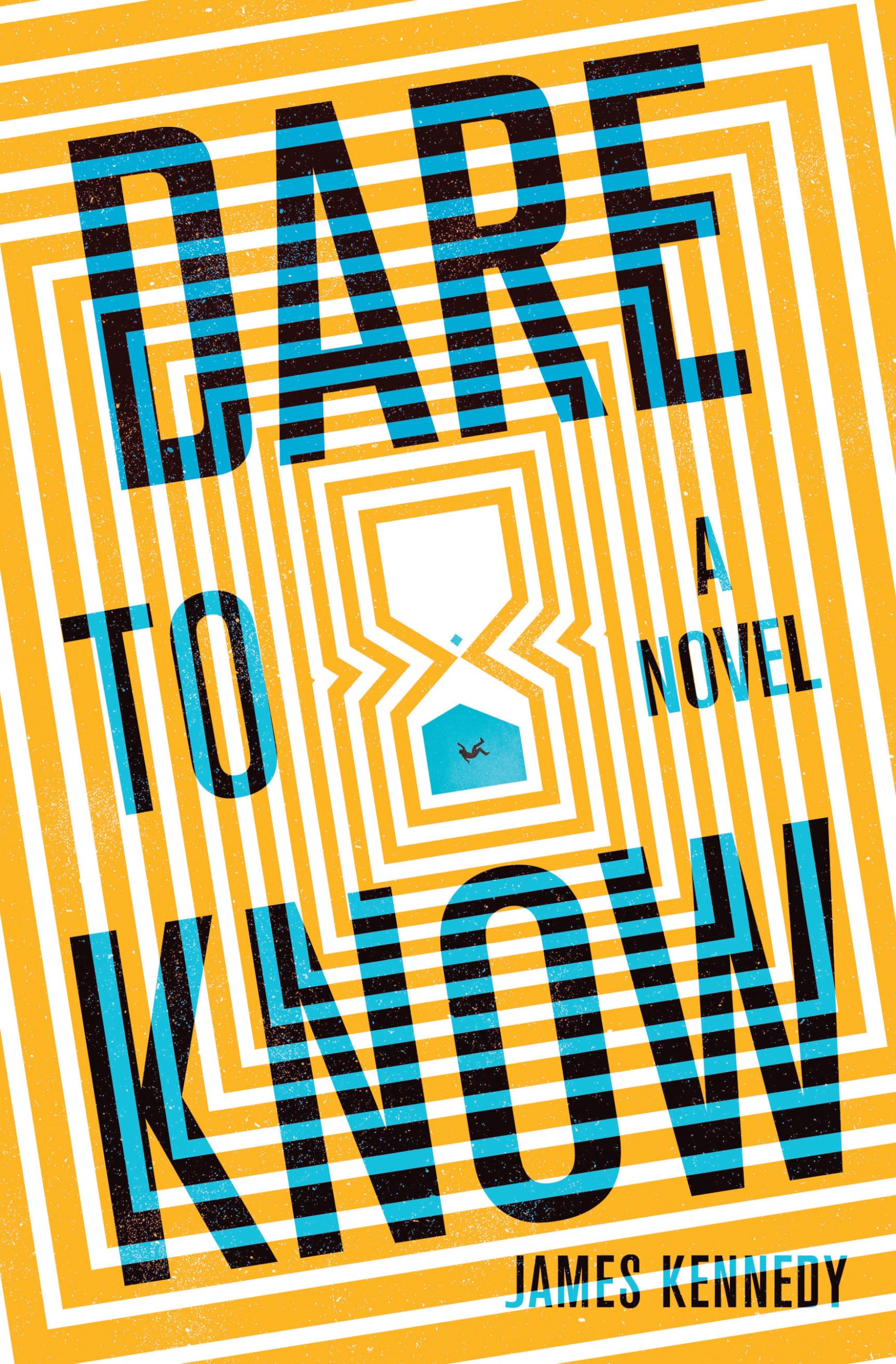 Dare to Know : A Novel by James Kennedy HARDBACK 9781683692607