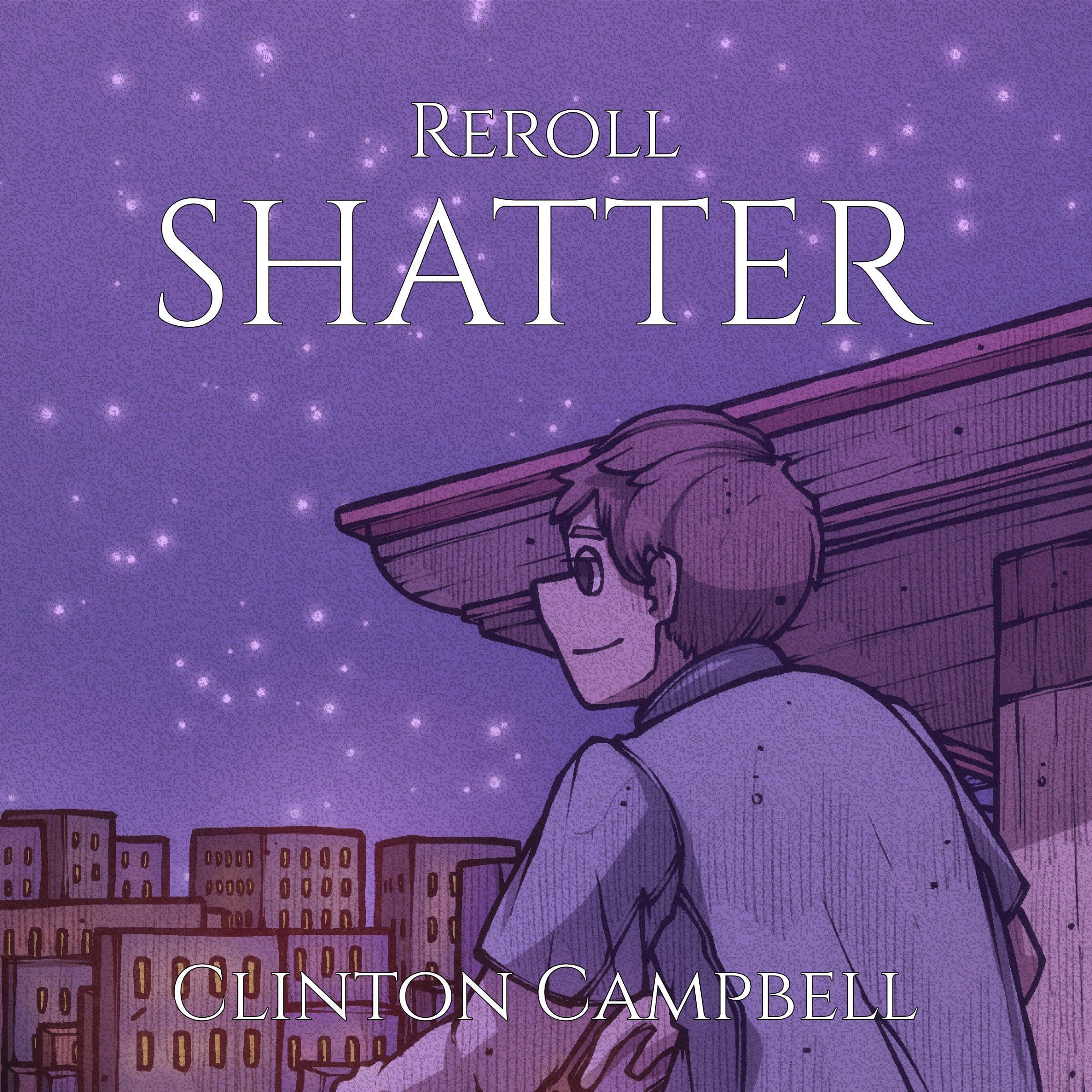 Cover art for Reroll: Shatter
