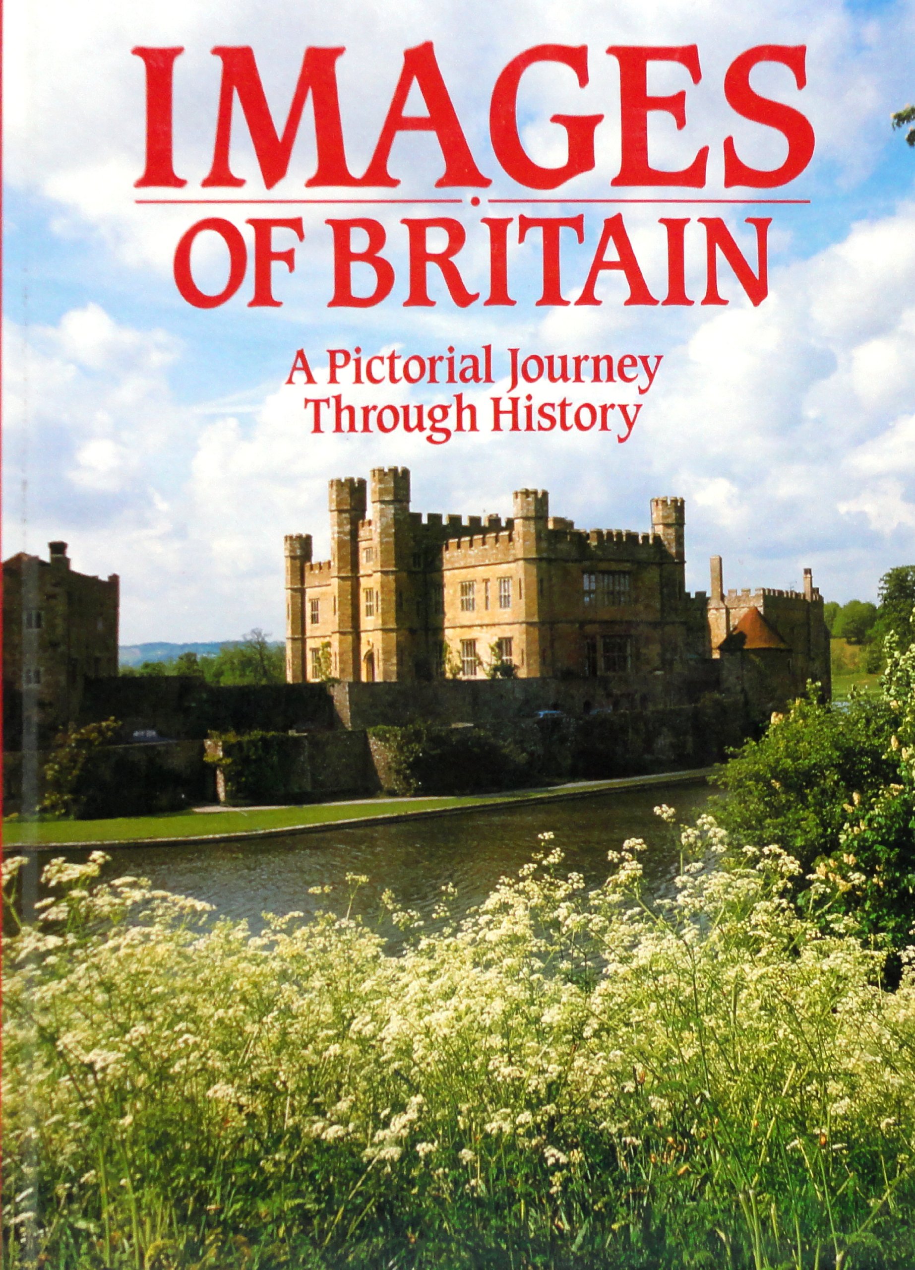 Images of Britain: A Pictorial Journey Through History