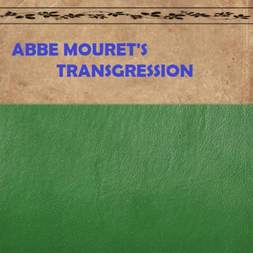 Abbe Mouret's Transgression
