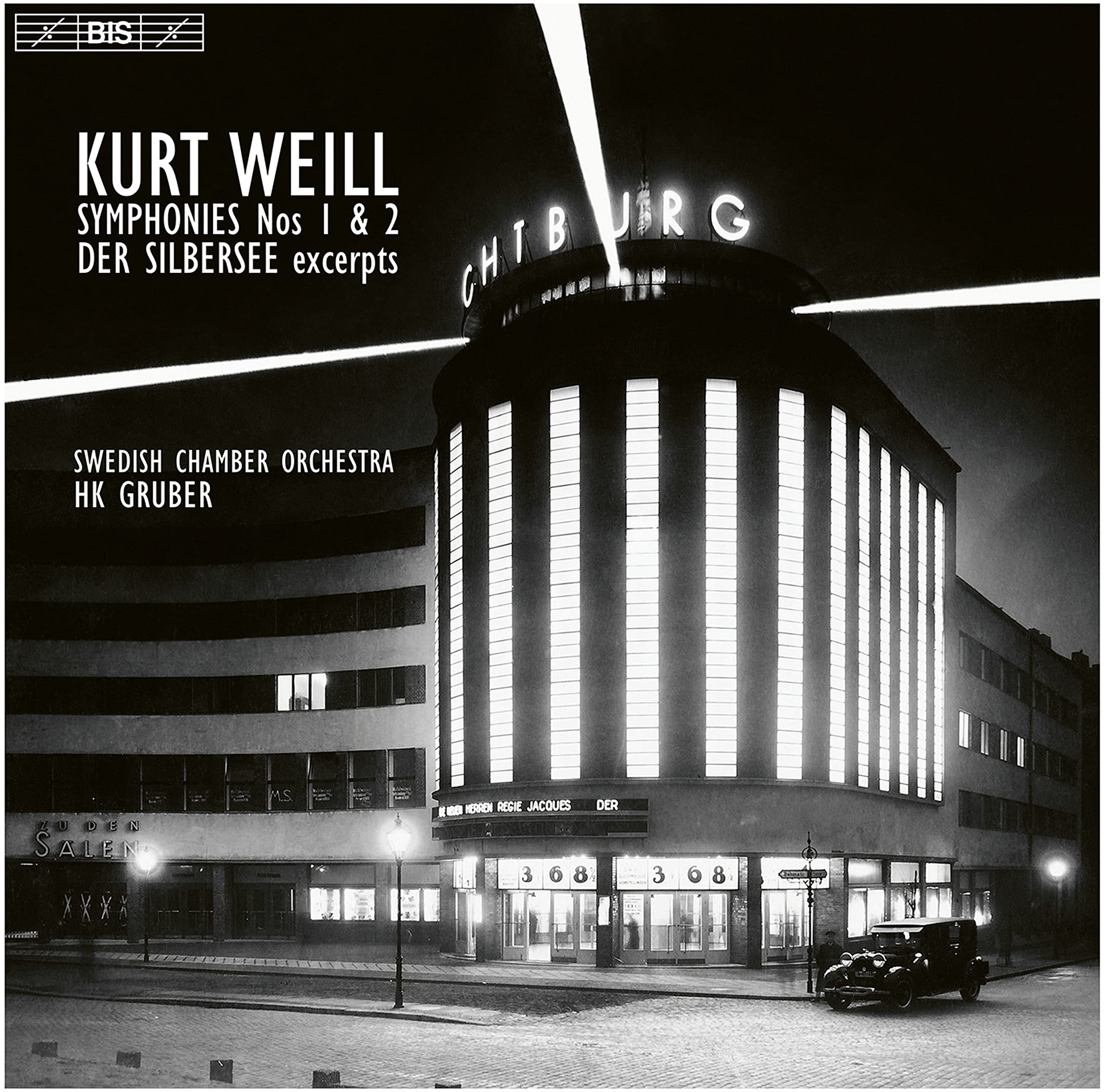 WEILL:SYMPHONIES 1 AND 2/DER SILBERSEE