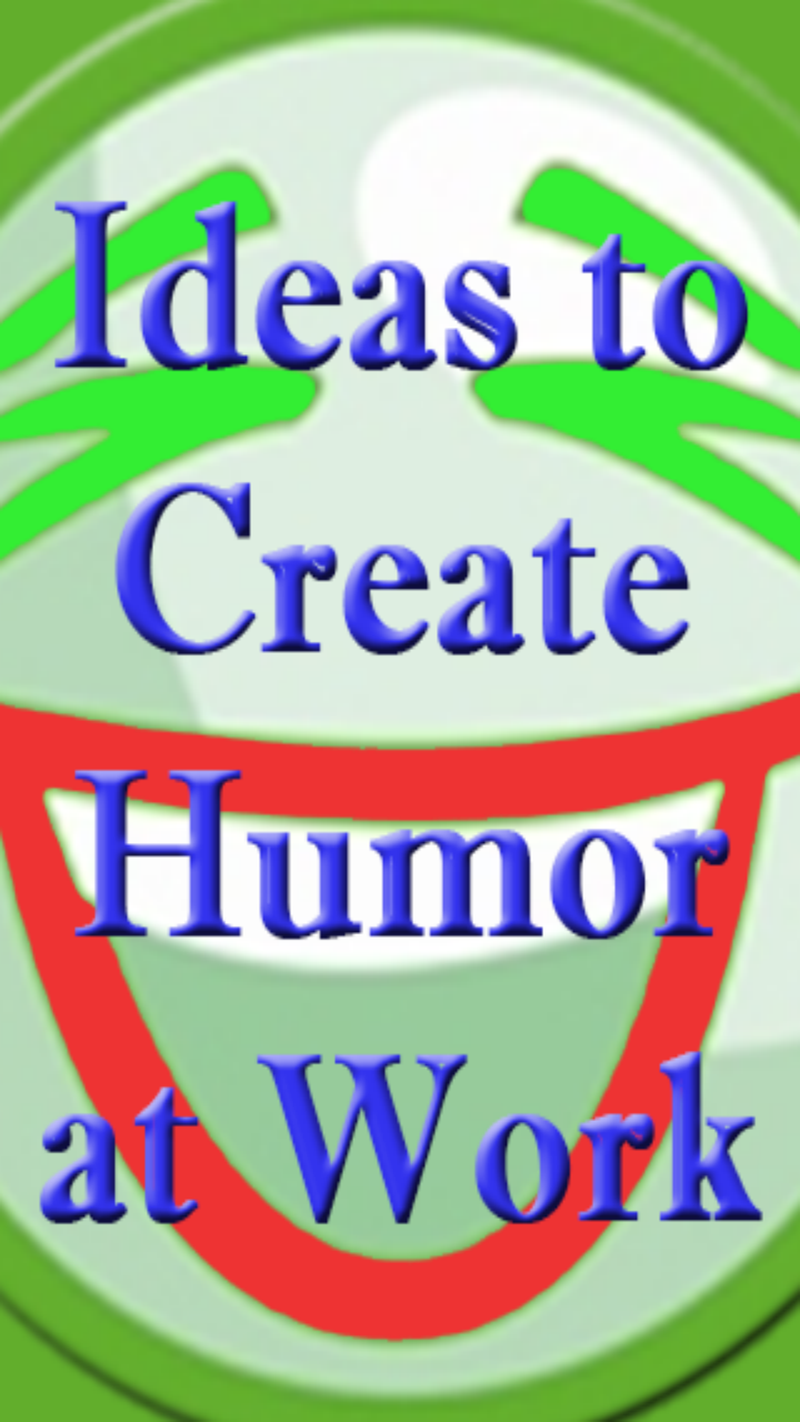 Humoring Block Work 99 Ideas to Create Humor at Work: app su Amazon Appstore