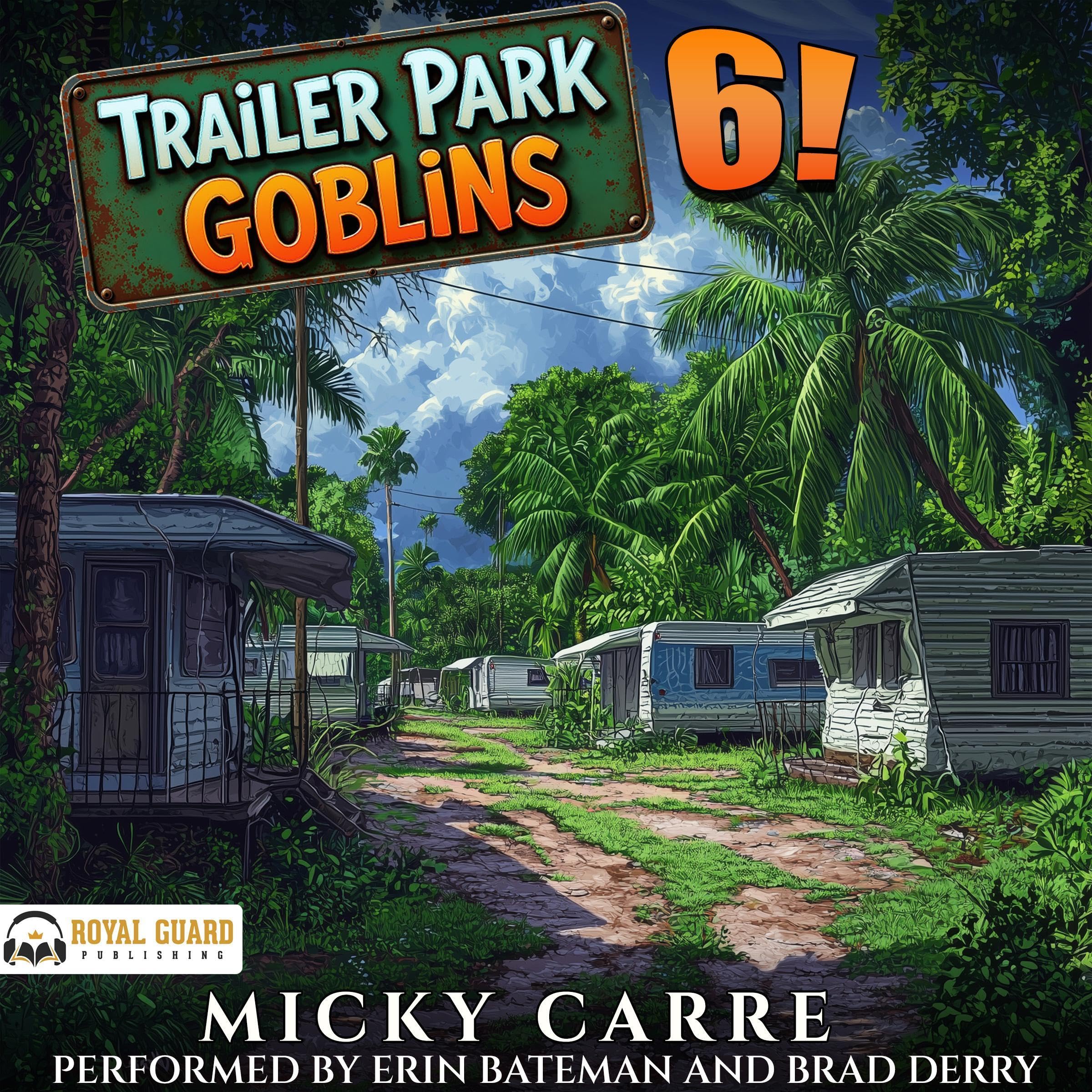 Cover art for Trailer Park Goblins 6