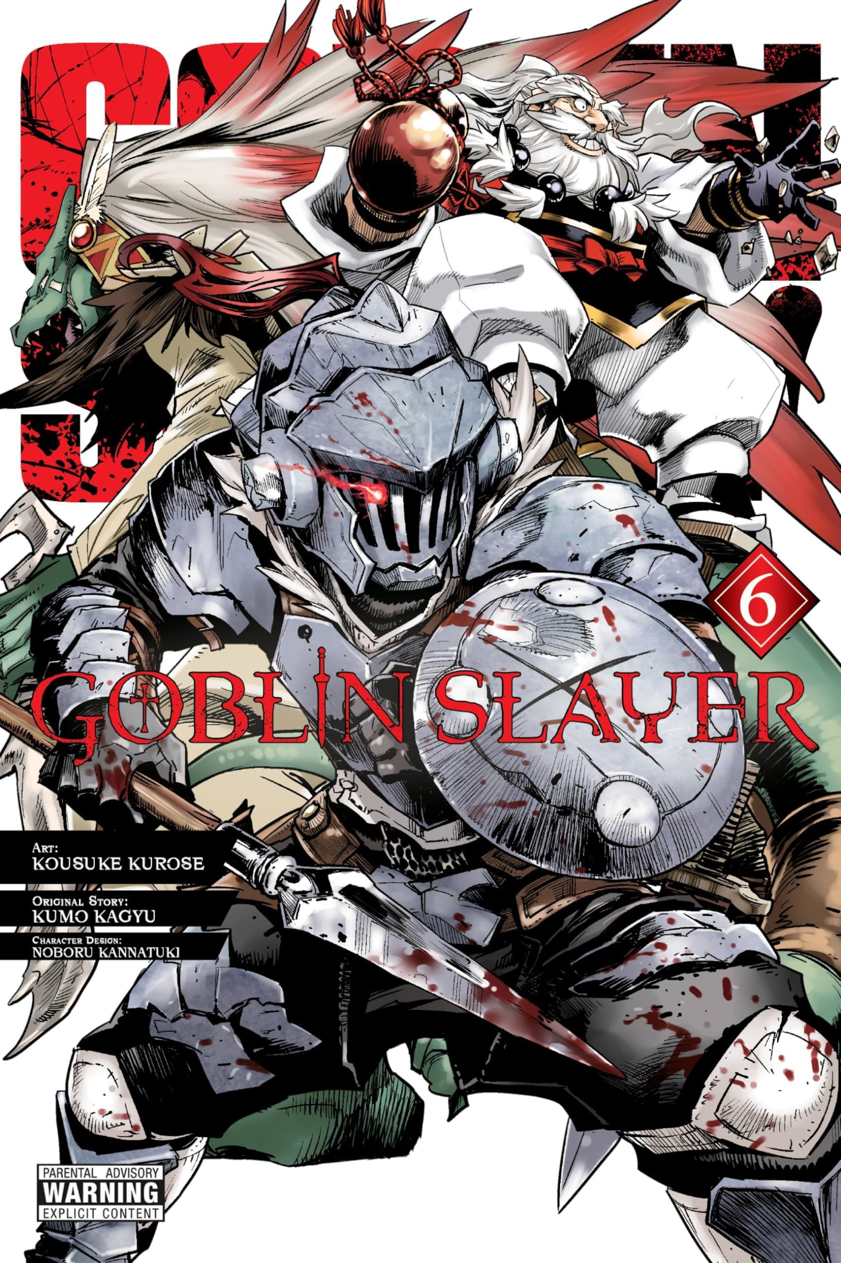 Goblin Slayer, Vol. 6 (manga) (GOBLIN SLAYER GN) Paperback – 17 Sept. 2019