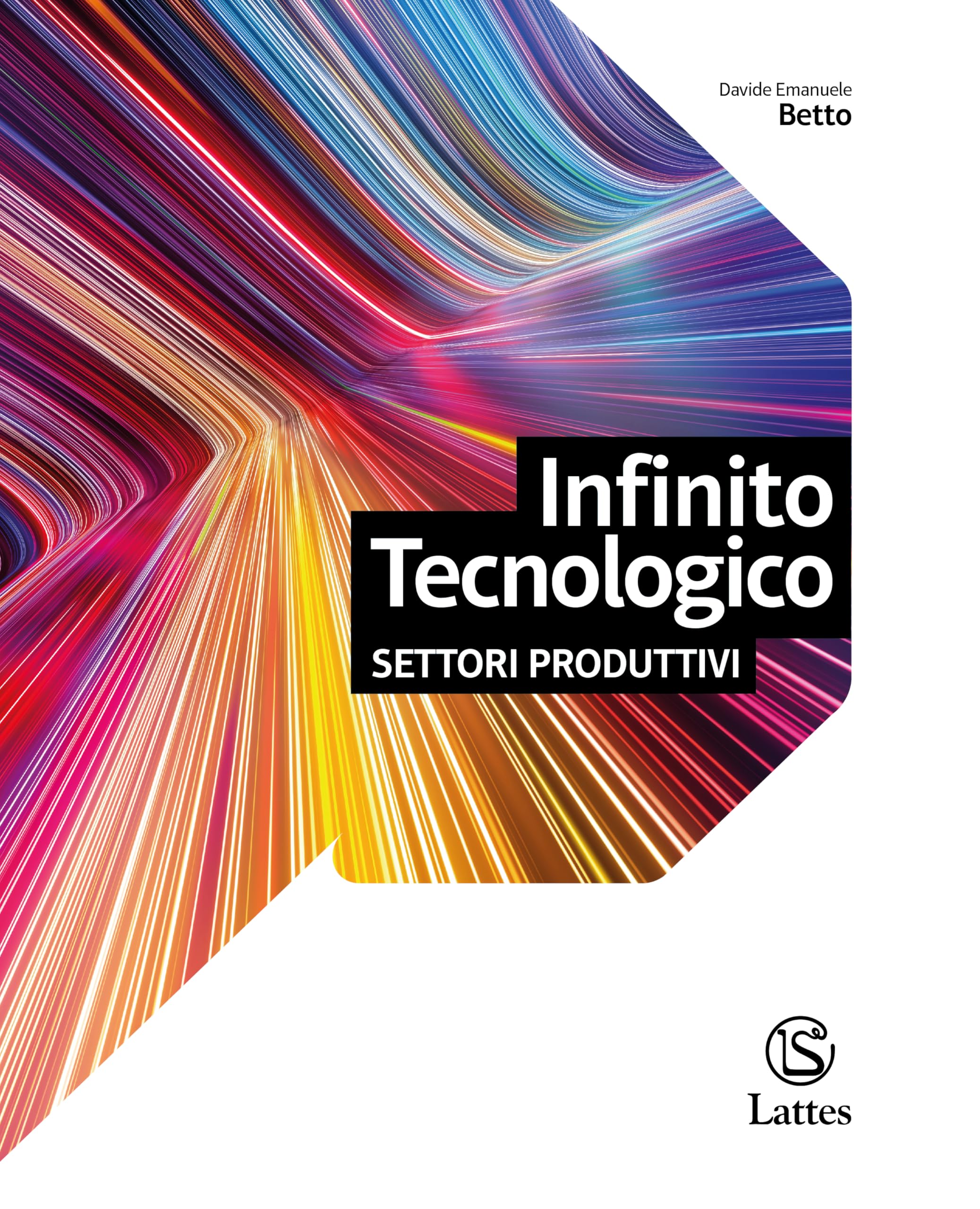 Infinito tecnologico. Disegno + settori produttivi. Per la Scuola media. Con e-book. Con espansione online