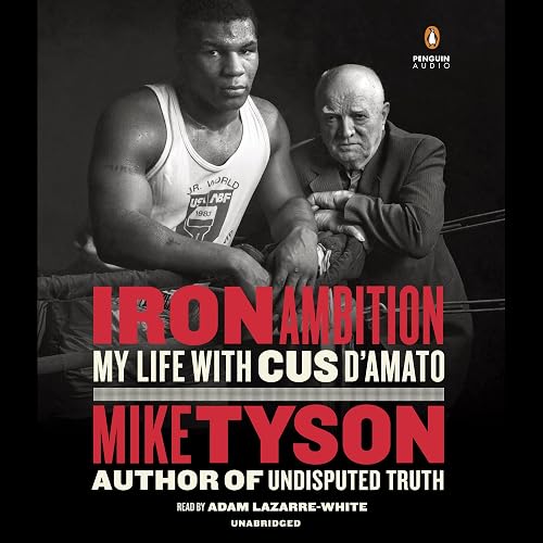 Mike Tyson 7 Iron Ambition: My Life with Cus D'Amato