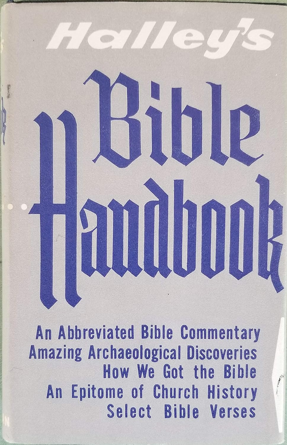 Halley's Bible Handbook H. H. Halley Books
