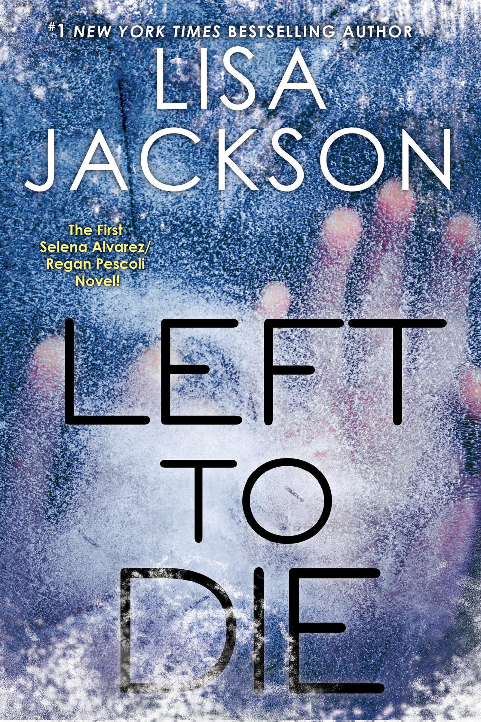 Left To Die by Lisa Jackson - 9781496717313