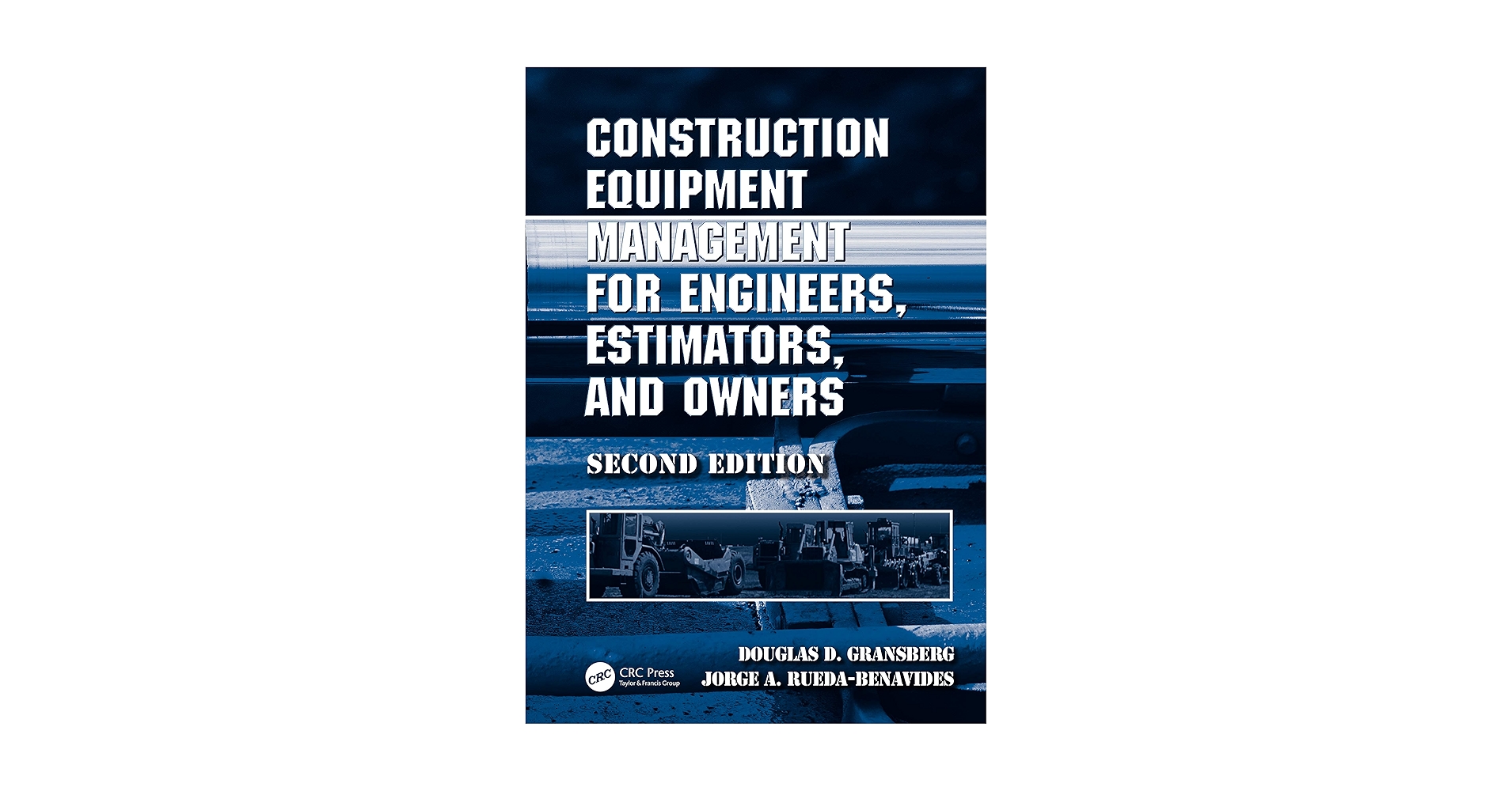 Construction Equipment Management for Engineers, Estimators