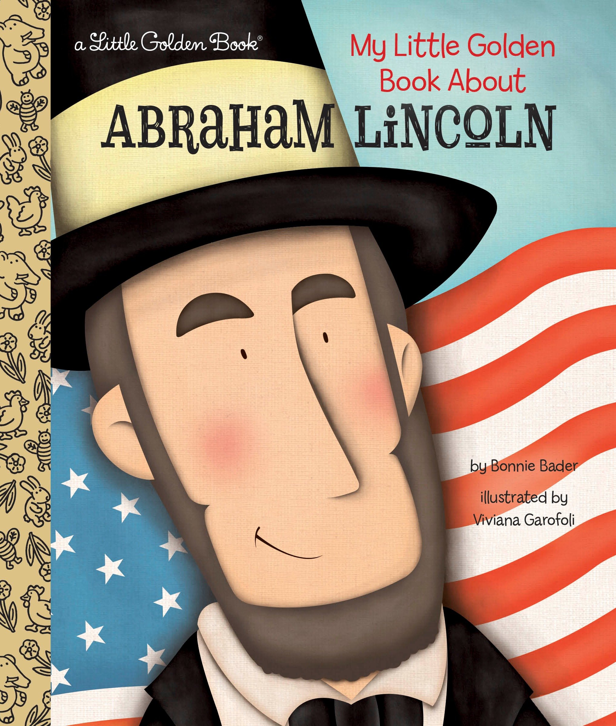 Abraham Lincoln: A Little Golden Book Biography (Little Golden Book Biographies)