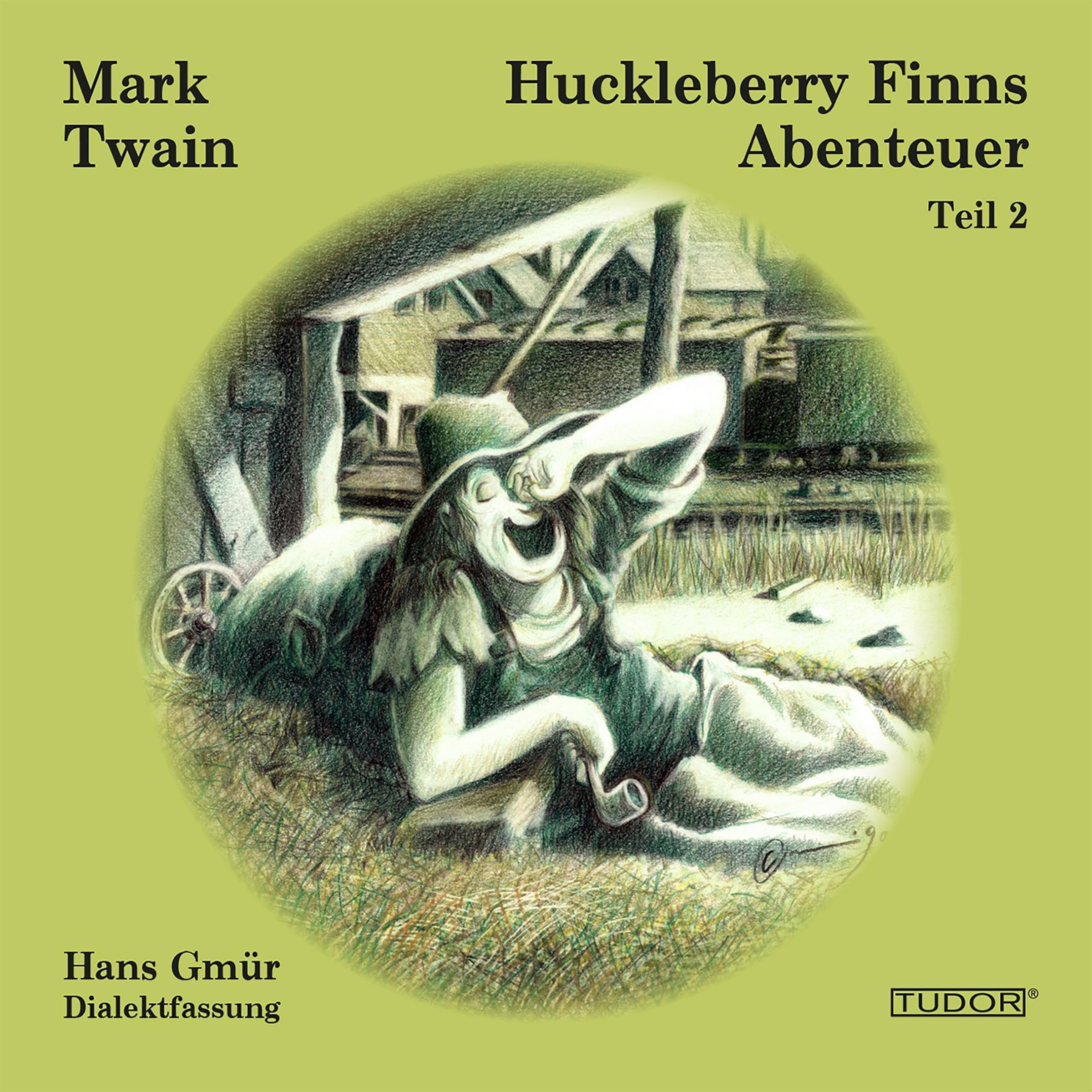 Cover art for Huckleberry Finns Abenteuer: Huckleberry Finns Abenteuer, Teil 2