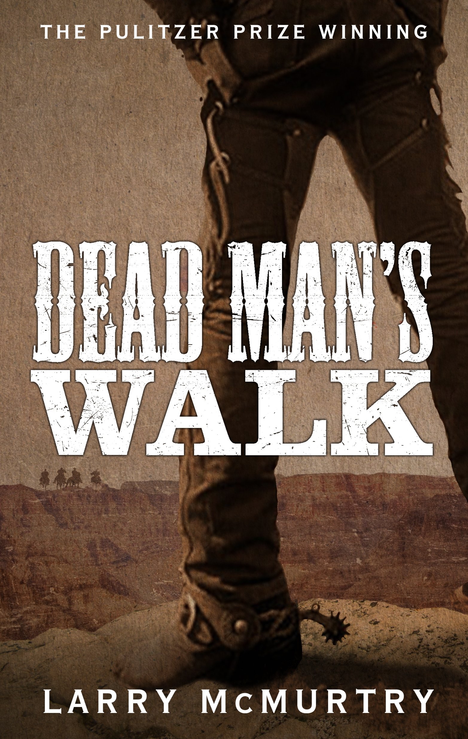 Dead Mans Walk by Larry McMurtry PAPERBACK 9781447274643