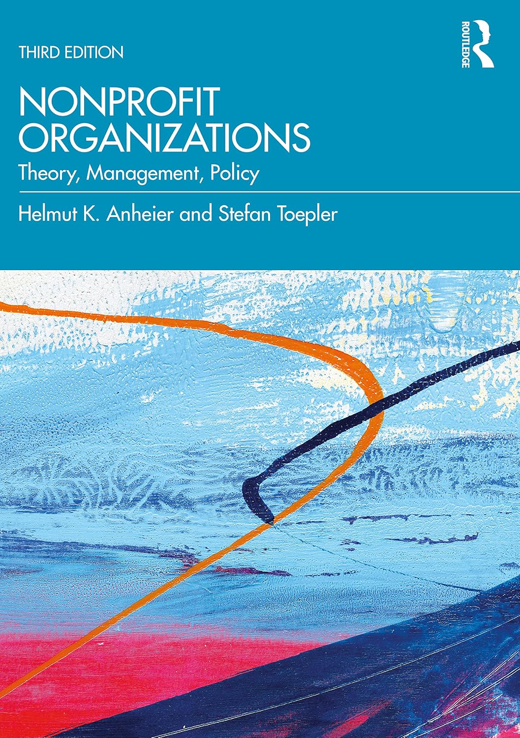 Nonprofit Organizations: Theory, Management, Policy      3rd Edition