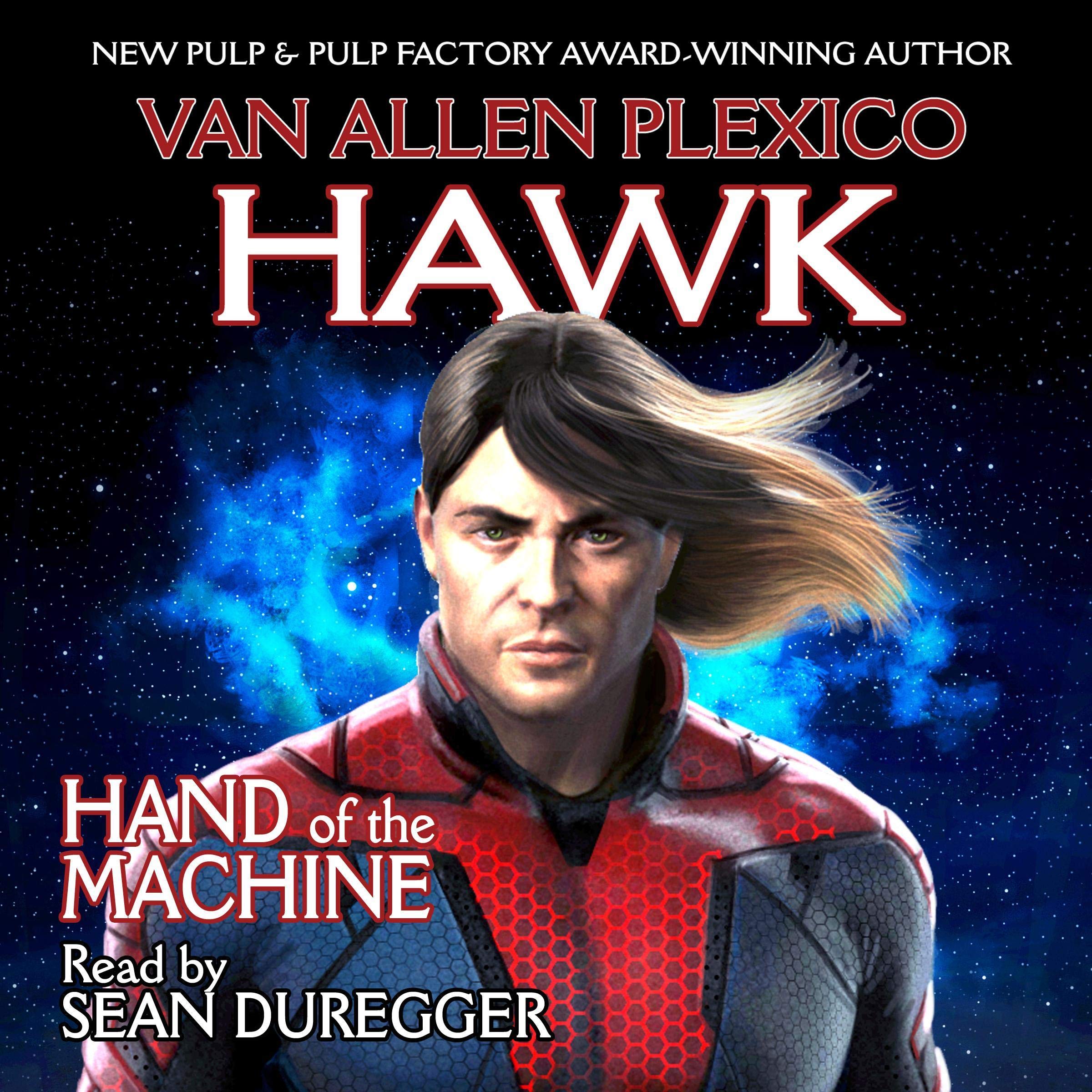 Hawk: Hand of the Machine
