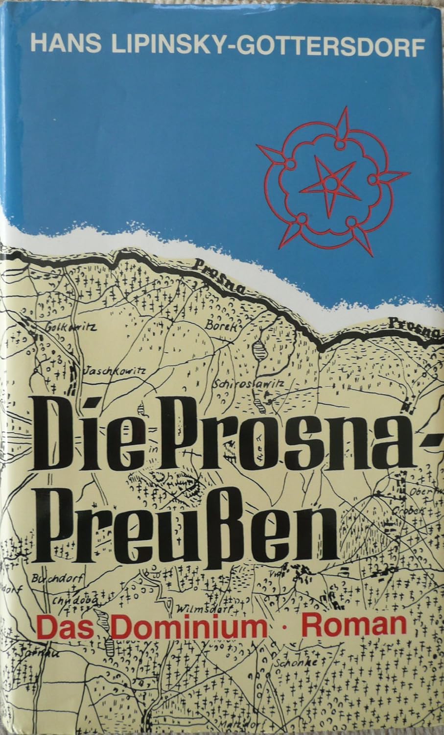 Die ProsnaPreußen / I. Das Dominium Die ProsnaPreußen, Bd.1, Das