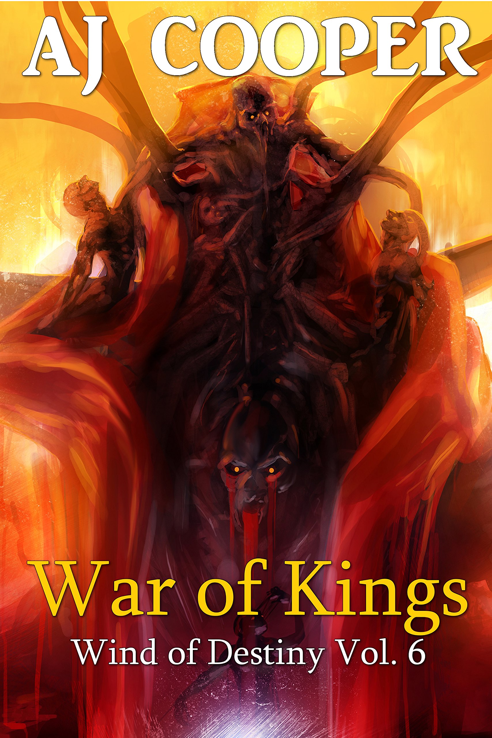 War of Kings (Wind of Destiny Book 6)