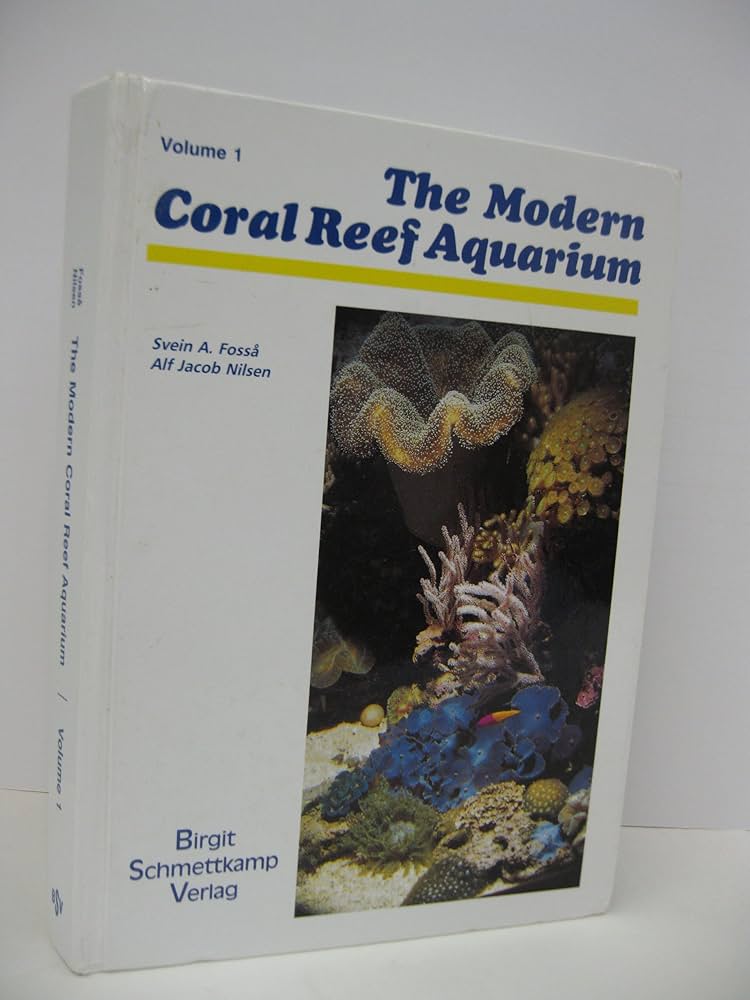 洋書 THE REEF AQUARIUM Volume One The Modern Coral Reef Aquarium, Vol. 1: Fossa, Svein A