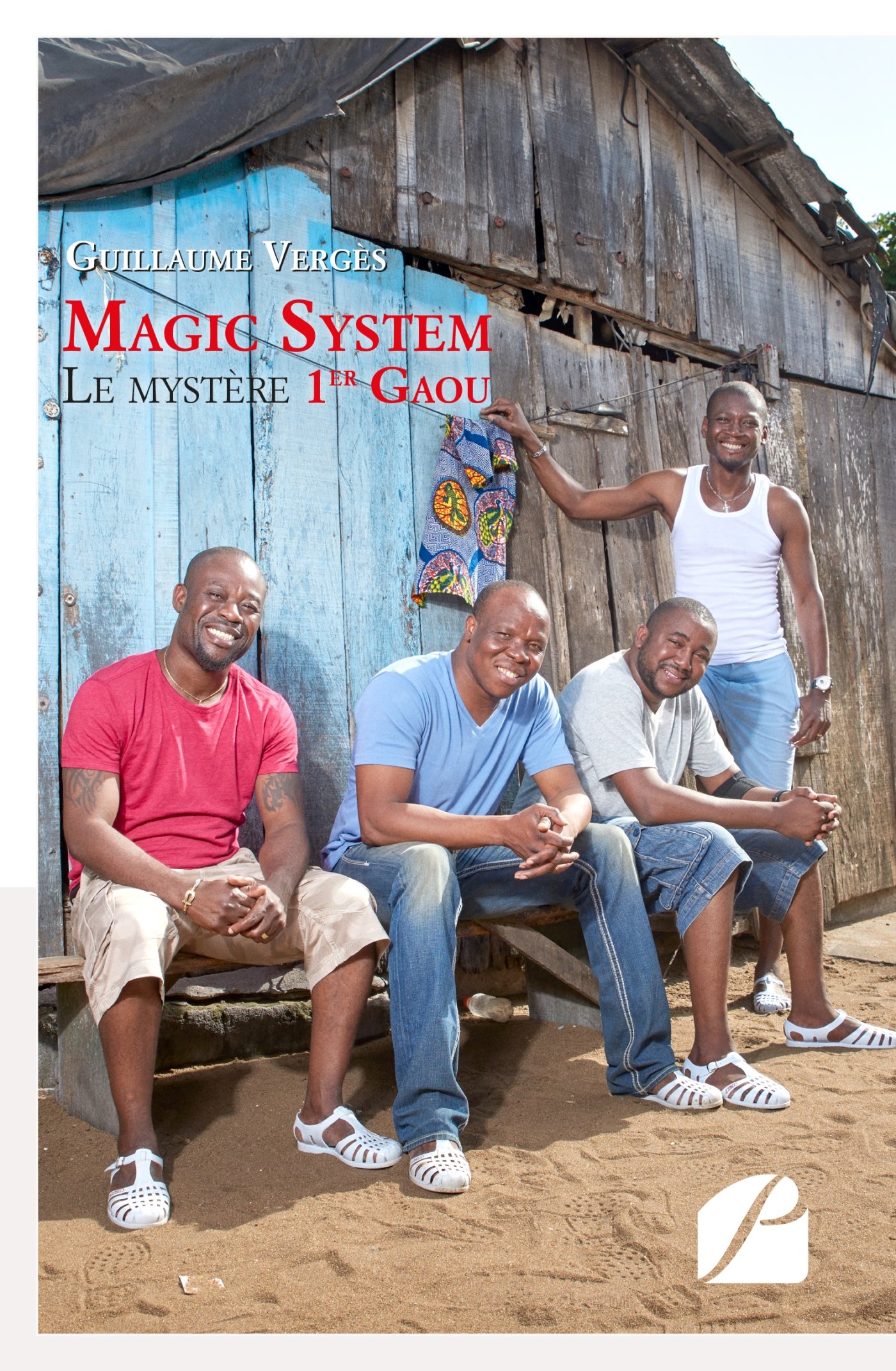Magic System - Le mystère 1er Gaou (French Edition)