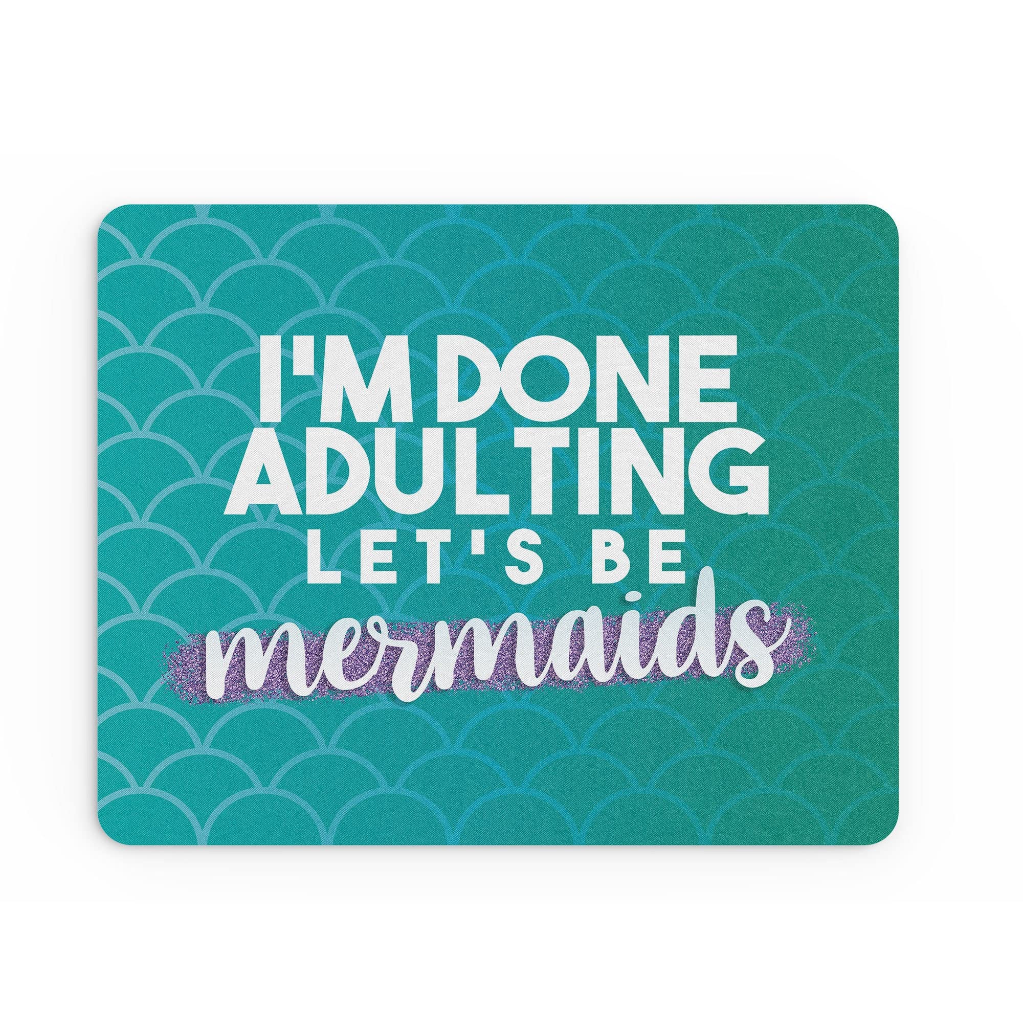 Tongue in Peach Funny Mouse Mat | Office Work Mousepad Desk Accessories Computers Admin Colleague Coworker | I'm Done Adulting Mermaids | Glitter | MM152