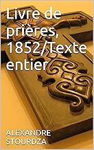 Download Livre de prières, 1852/Texte entier PDF