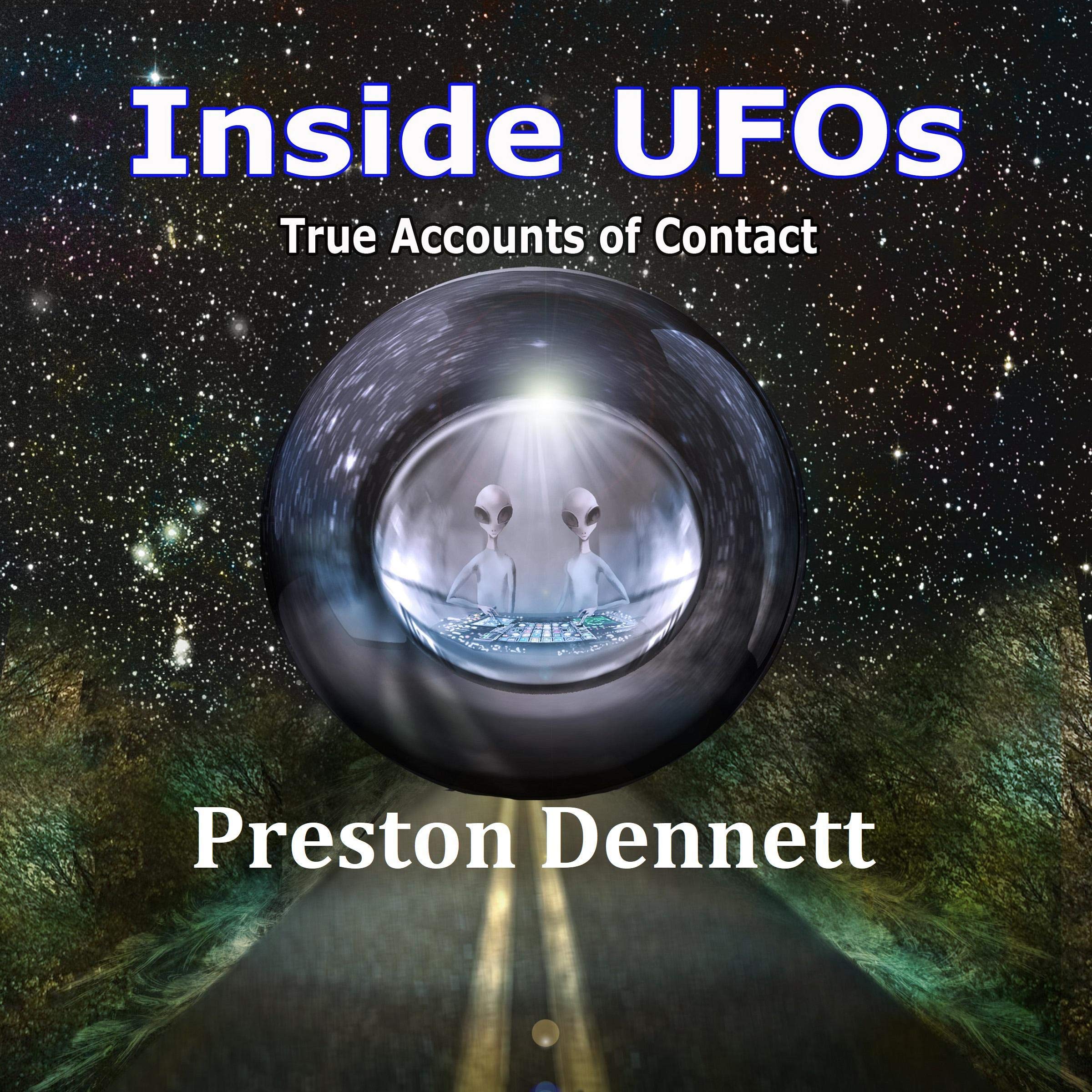 Cover art for Inside UFOs: True Accounts of Contact with Extraterrestrials
