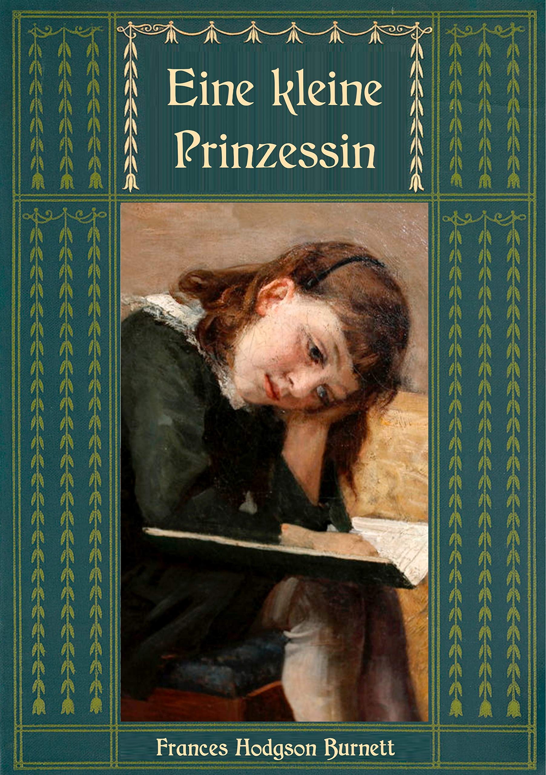 Eine kleine Prinzessin (Frances Hodgson Burnetts schönste Werke)