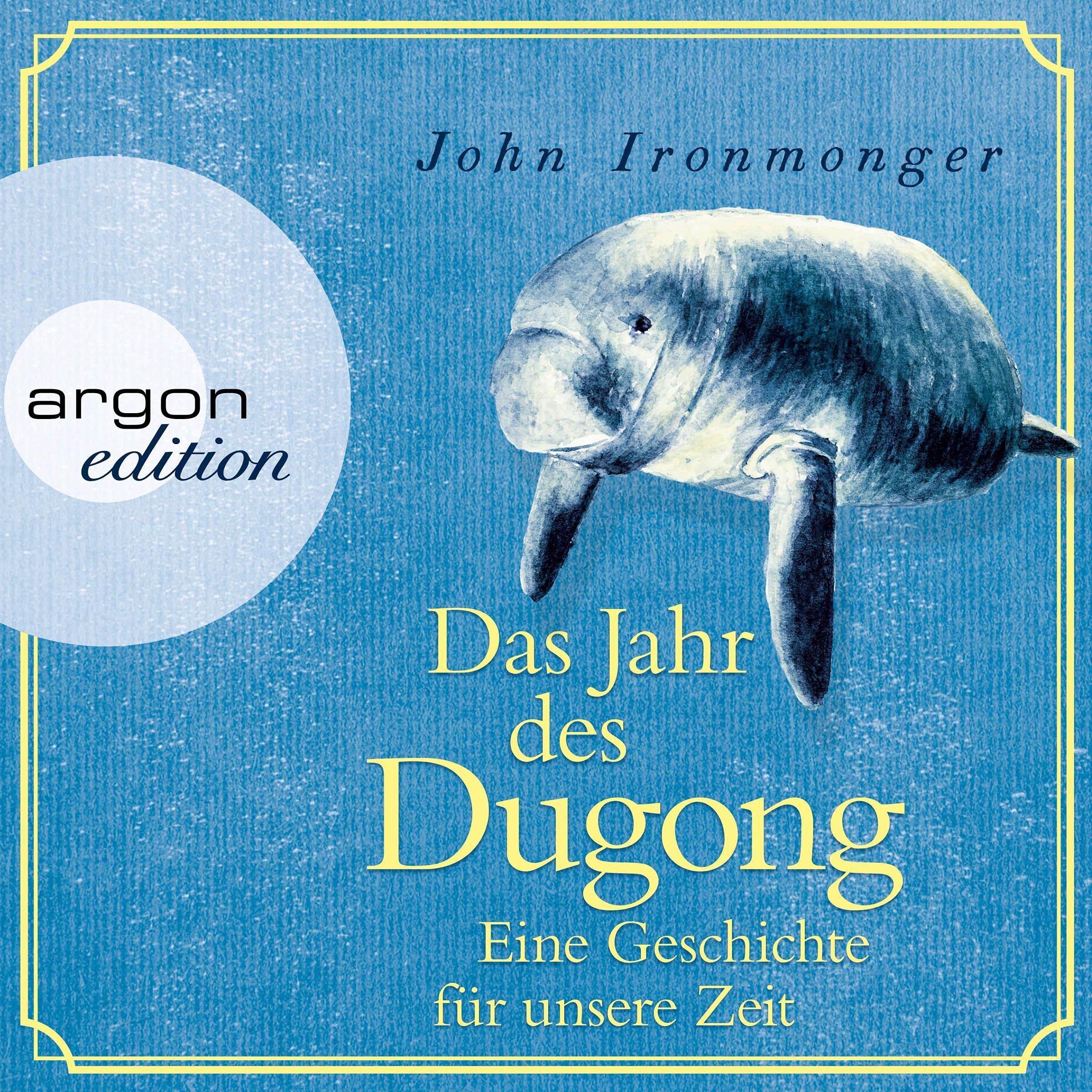 Das Jahr des Dugong - Eine Geschichte für unsere Zeit