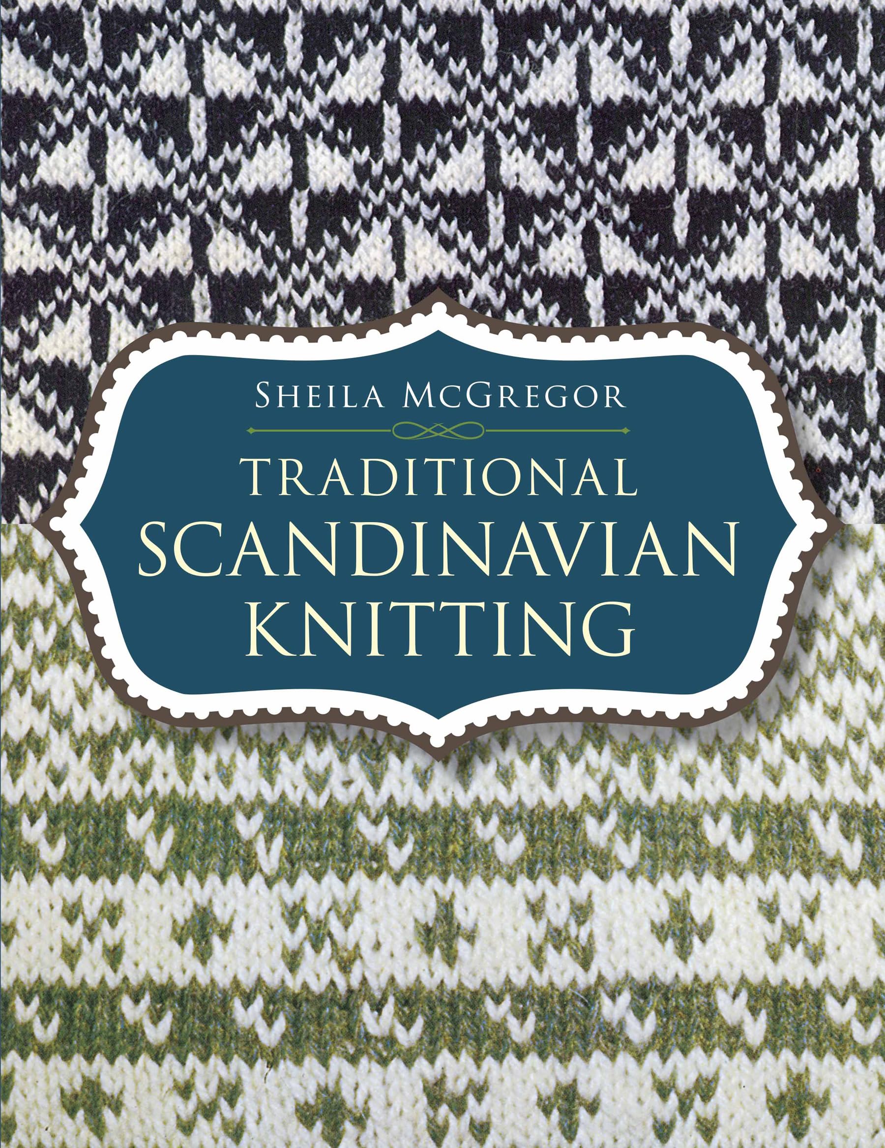 Traditional Scandinavian Knitting by Sheila McGregor PAPERBACK 9780486433004