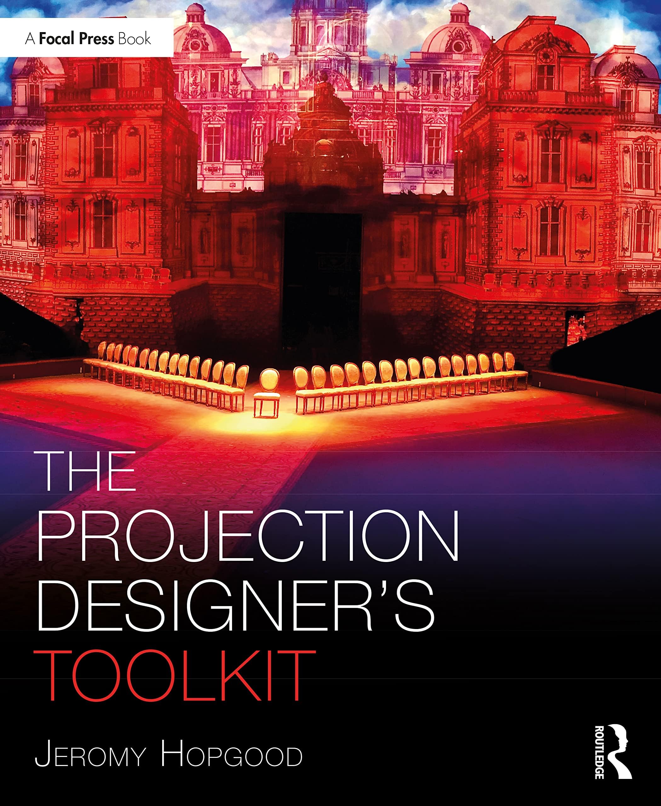 The Projection Designer’s Toolkit (The Focal Press Toolkit Series) Paperback – 23 Dec. 2021