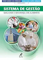 Sistema de Gestão: Qualidade e Segurança dos Alimentos
