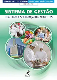 Sistema de Gestão: Qualidade e Segurança dos Alimentos