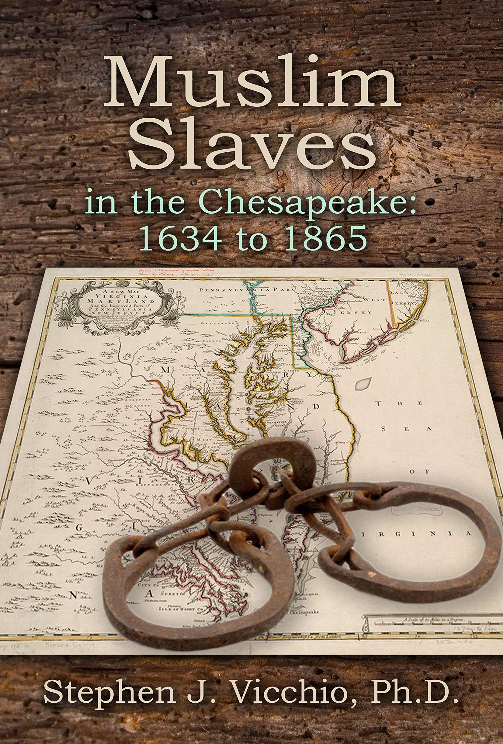 Muslim Slaves in the Chesapeake 1634 to 1865