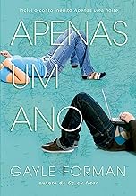 Apenas um ano (Apenas um dia Livro 2)